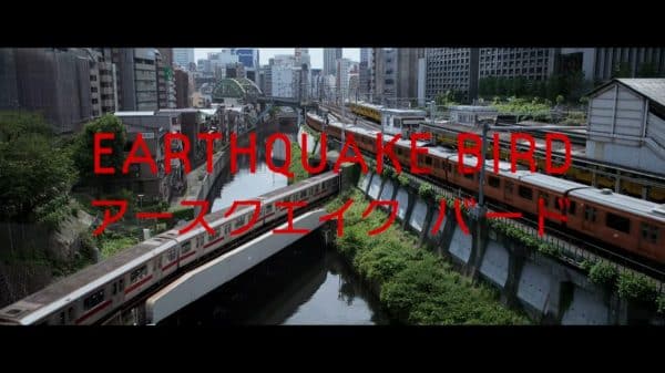 Earthquake Bird (2019) – Review, Summary (with Spoilers)