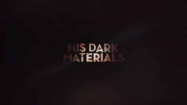 Title Card - His Dark Materials Season 1, Episode 1 Lyra's Jordan [Series Premiere]