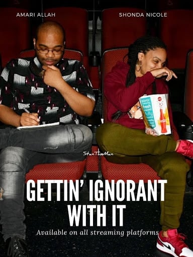 Getting Ignorant With It: Season 1/ Episode 22 (Part 1) “Not A Project But A Restoration”