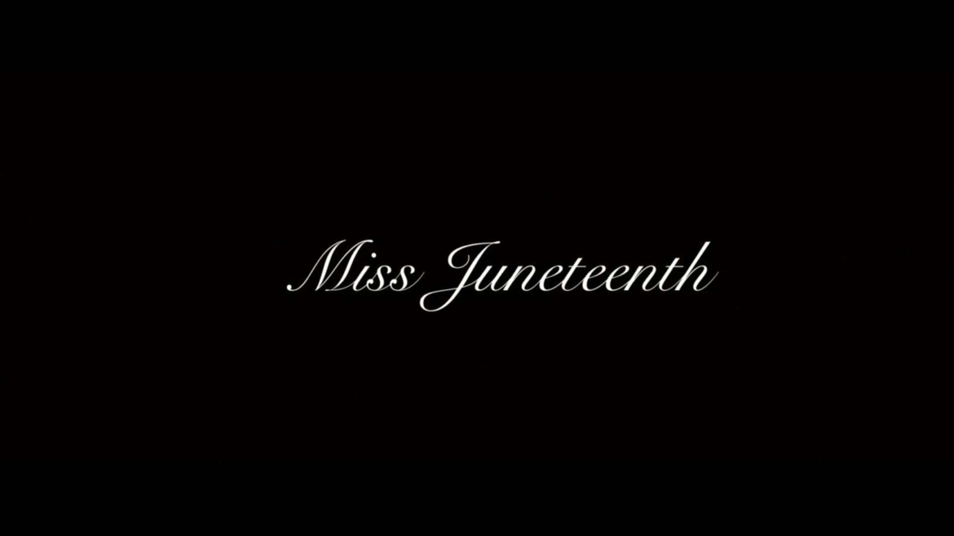 Title Card - Miss Juneteenth (2020) - Review