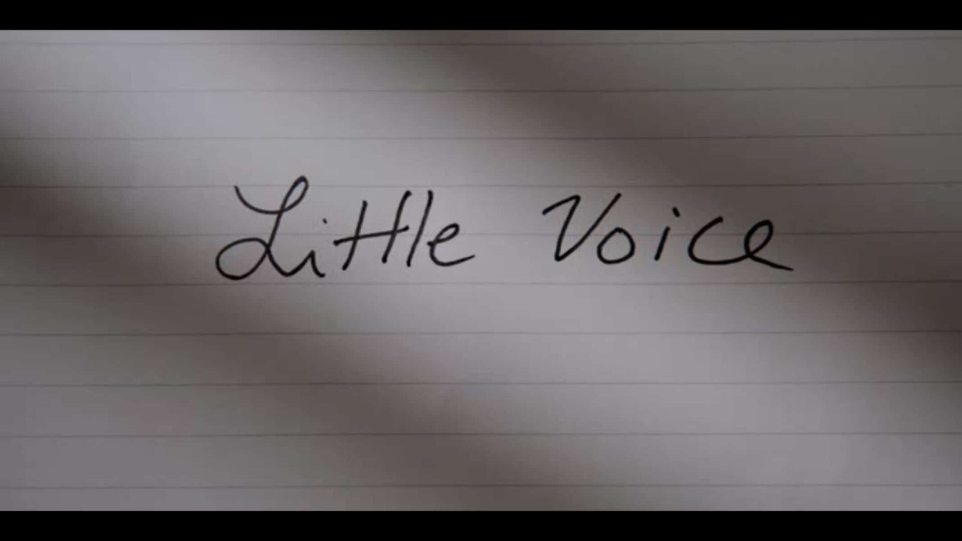 Title Card - Little Voice Season 1 Episode 1 I Don't Know