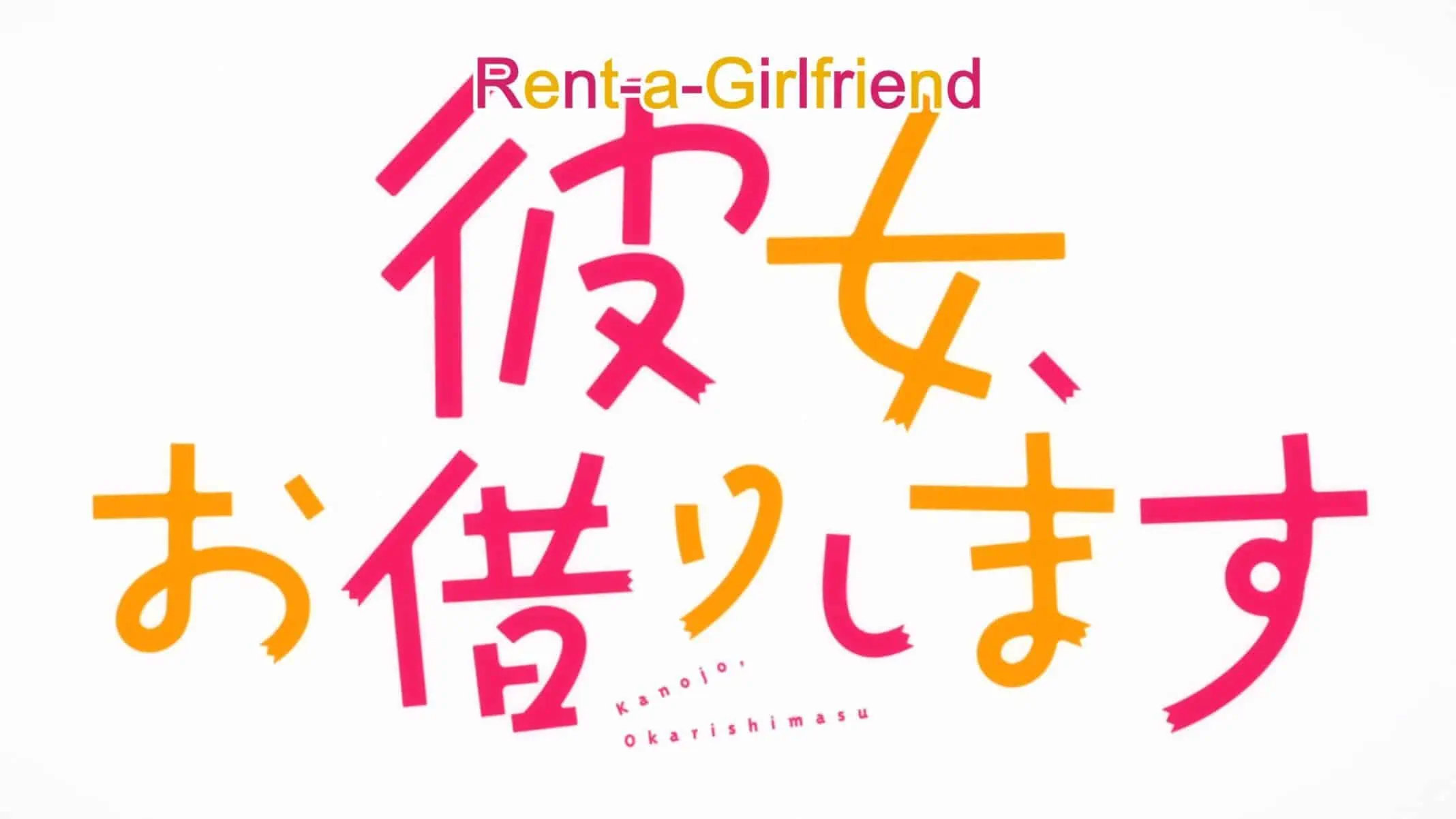 Title Card - Rent-a-Girlfriend Season 1 Episode 1 Rent-a-Girlfriend