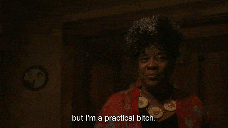 Grand Muva (Loretta Devine) saying she is practical.