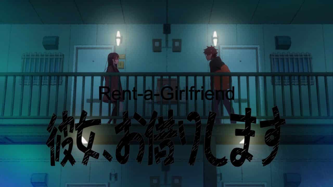 Rent A Girlfriend: Season 1/ Episode 12 [Season Finale] "Confession And