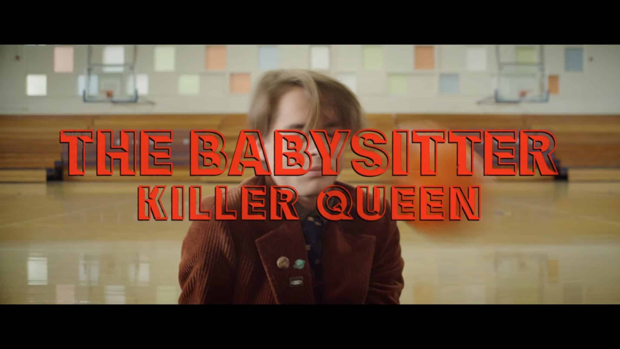 babysitter killer queen