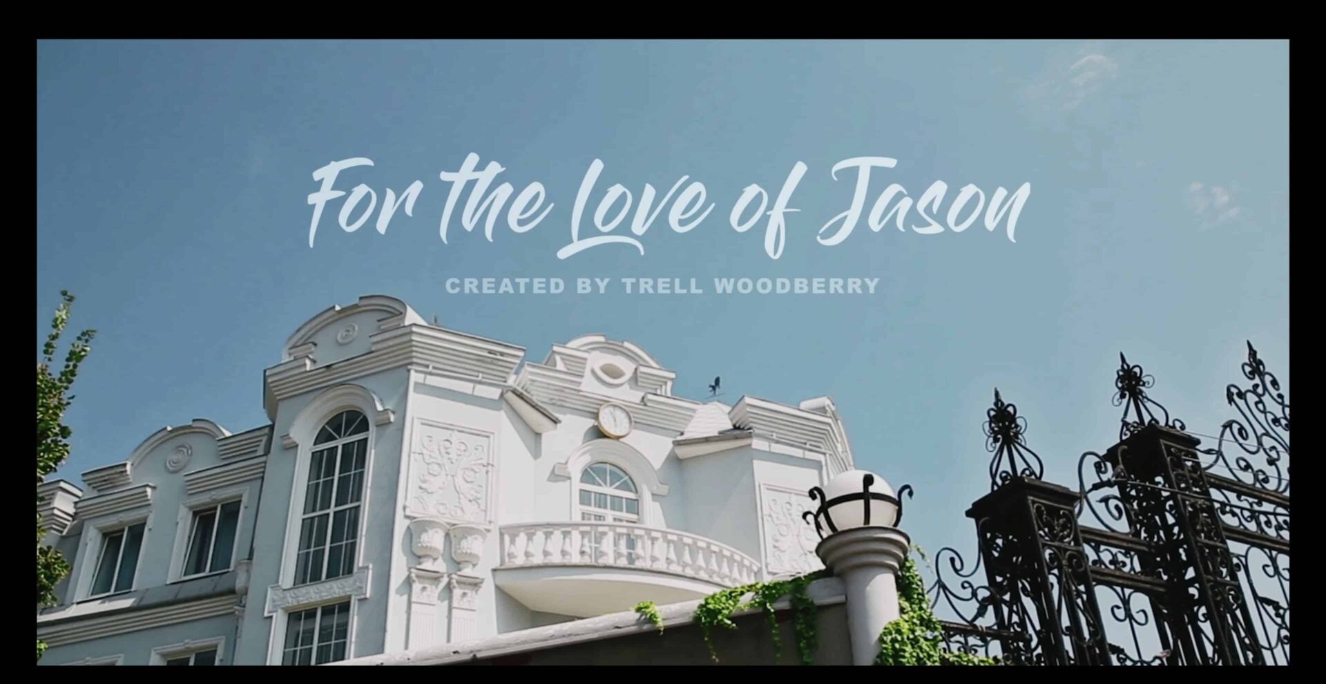 Title Card - For The Love of Jason Season 1 Episode 6 New Beginnings [Finale]