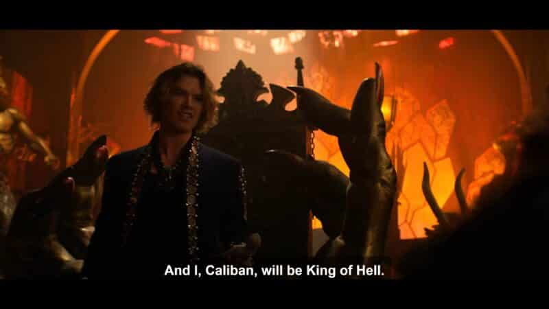 Caliban noting he will become king of hell