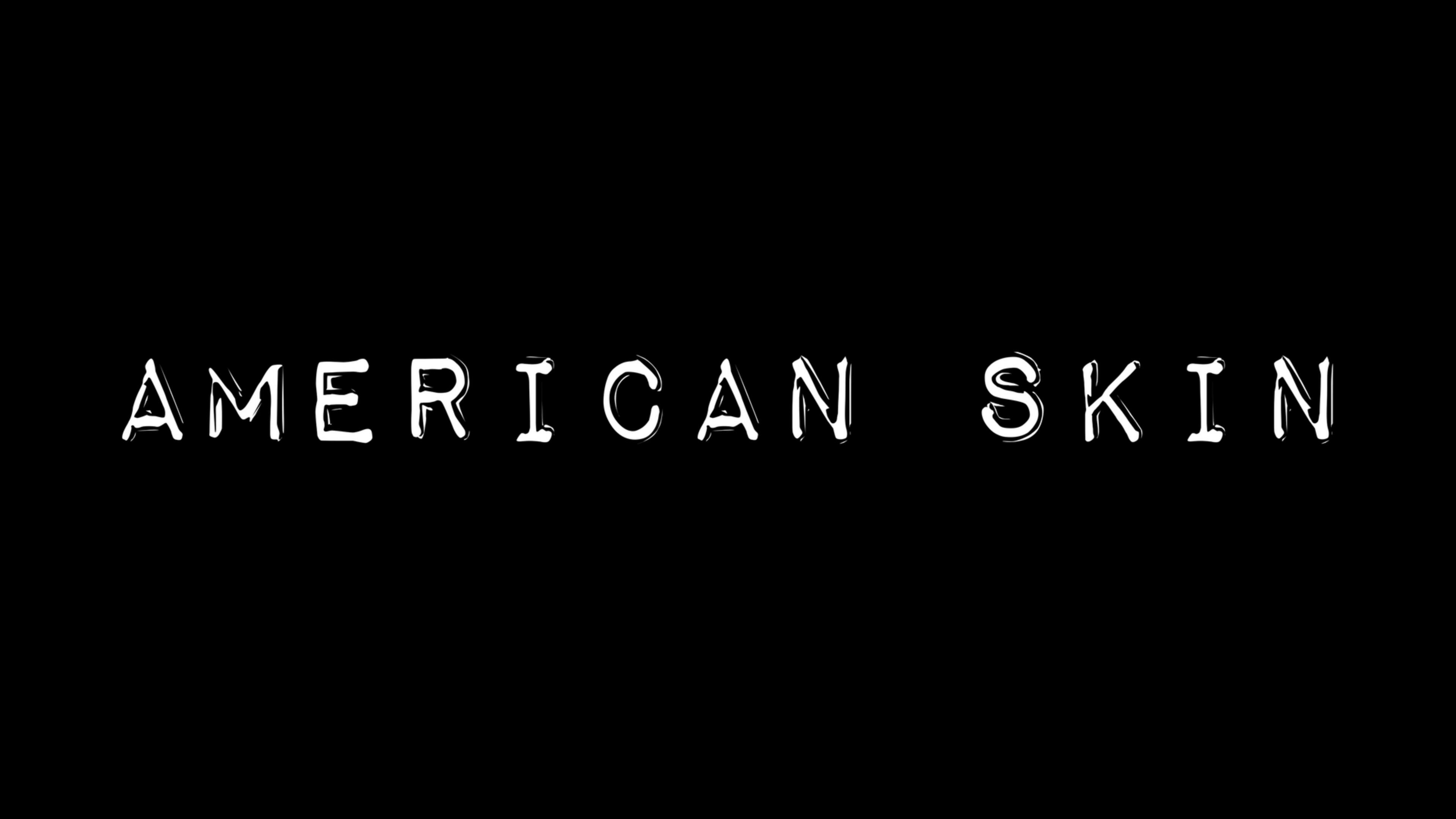 Title Card - American Skin