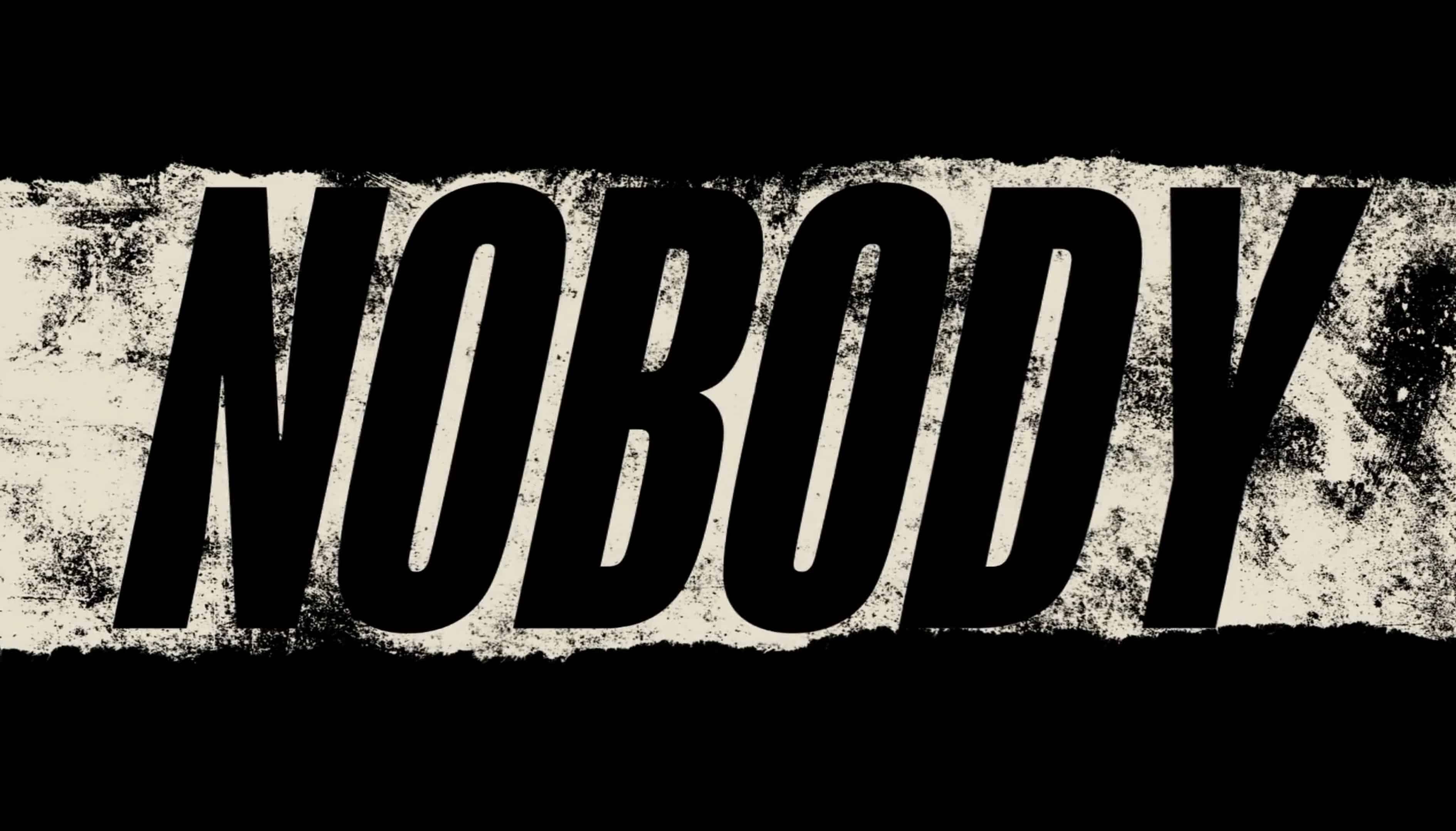 Title Card - Nobody (2021)