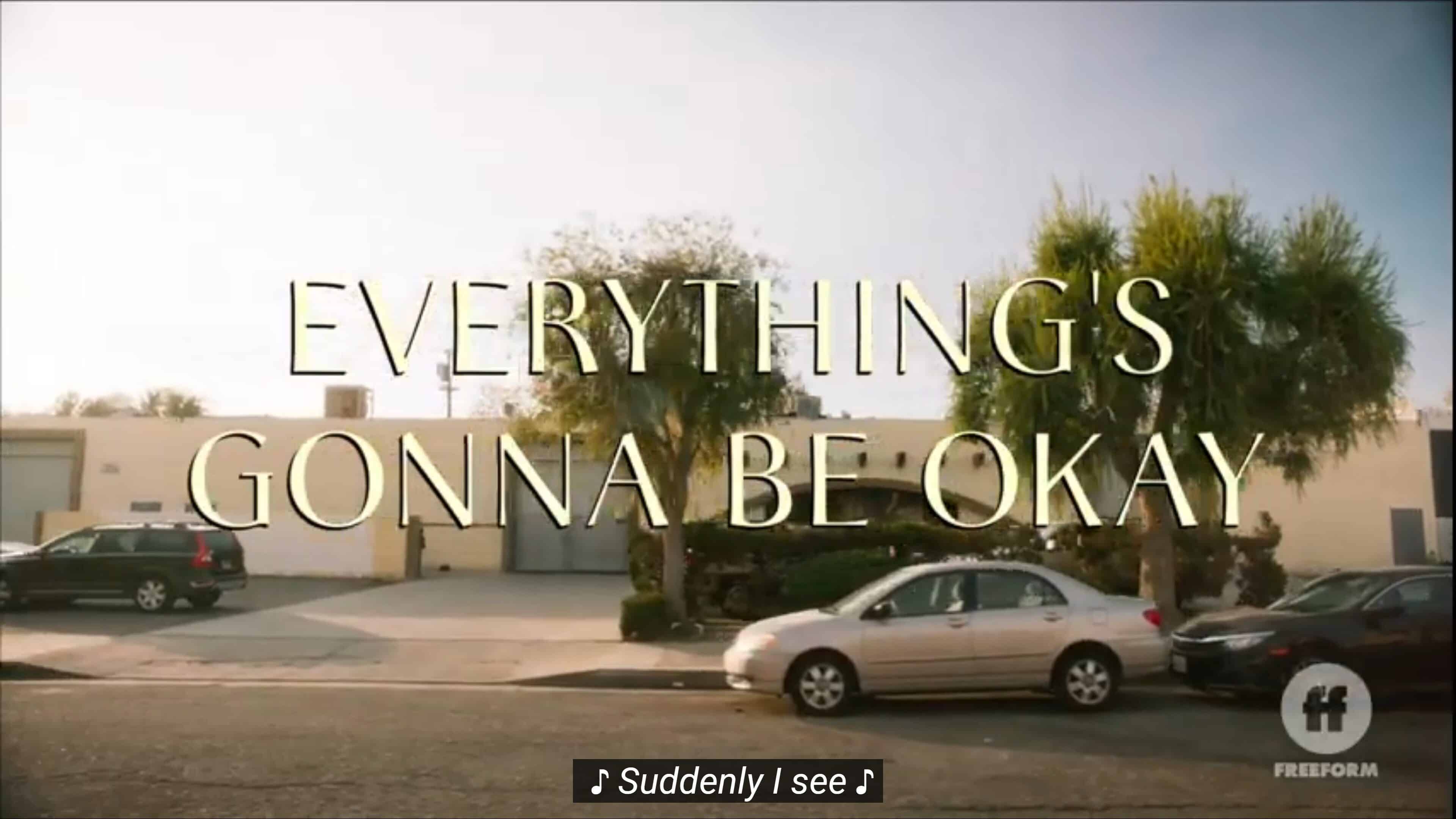 Title Card - Everything's Gonna Be Okay Season 2 Episode 6