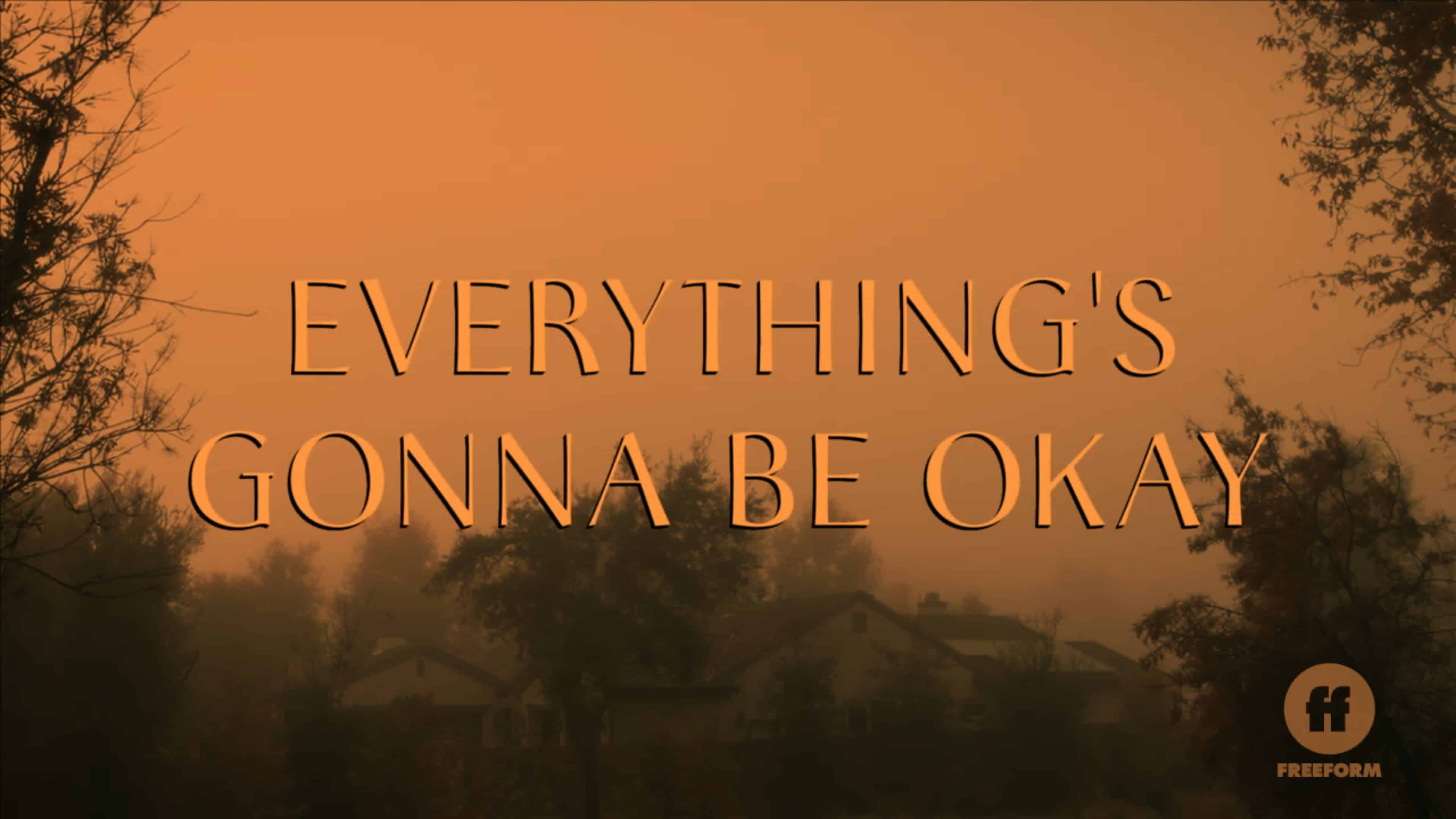 Title Card - Everything's Gonna Be Okay Season 2 Episode 8