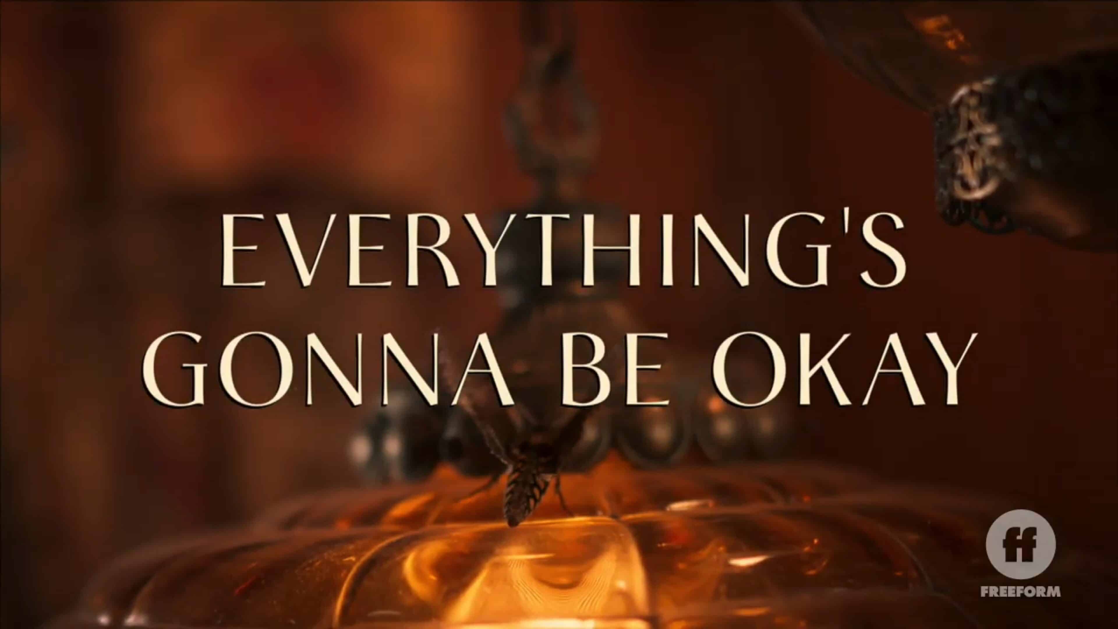 Title Card - Everything's Gonna Be Okay Season 2 Episode 9