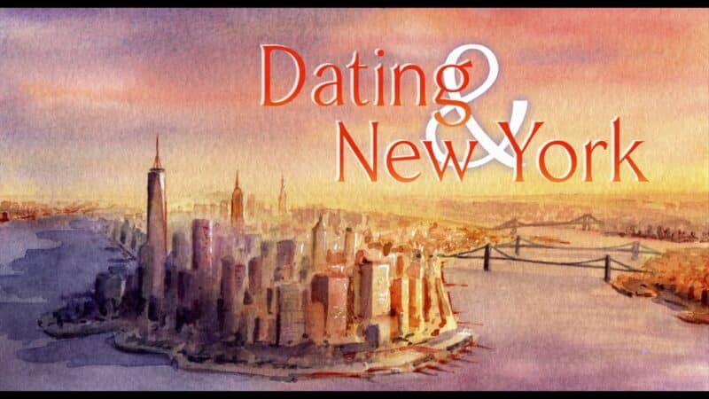 Title Card - Dating and New York (2021)