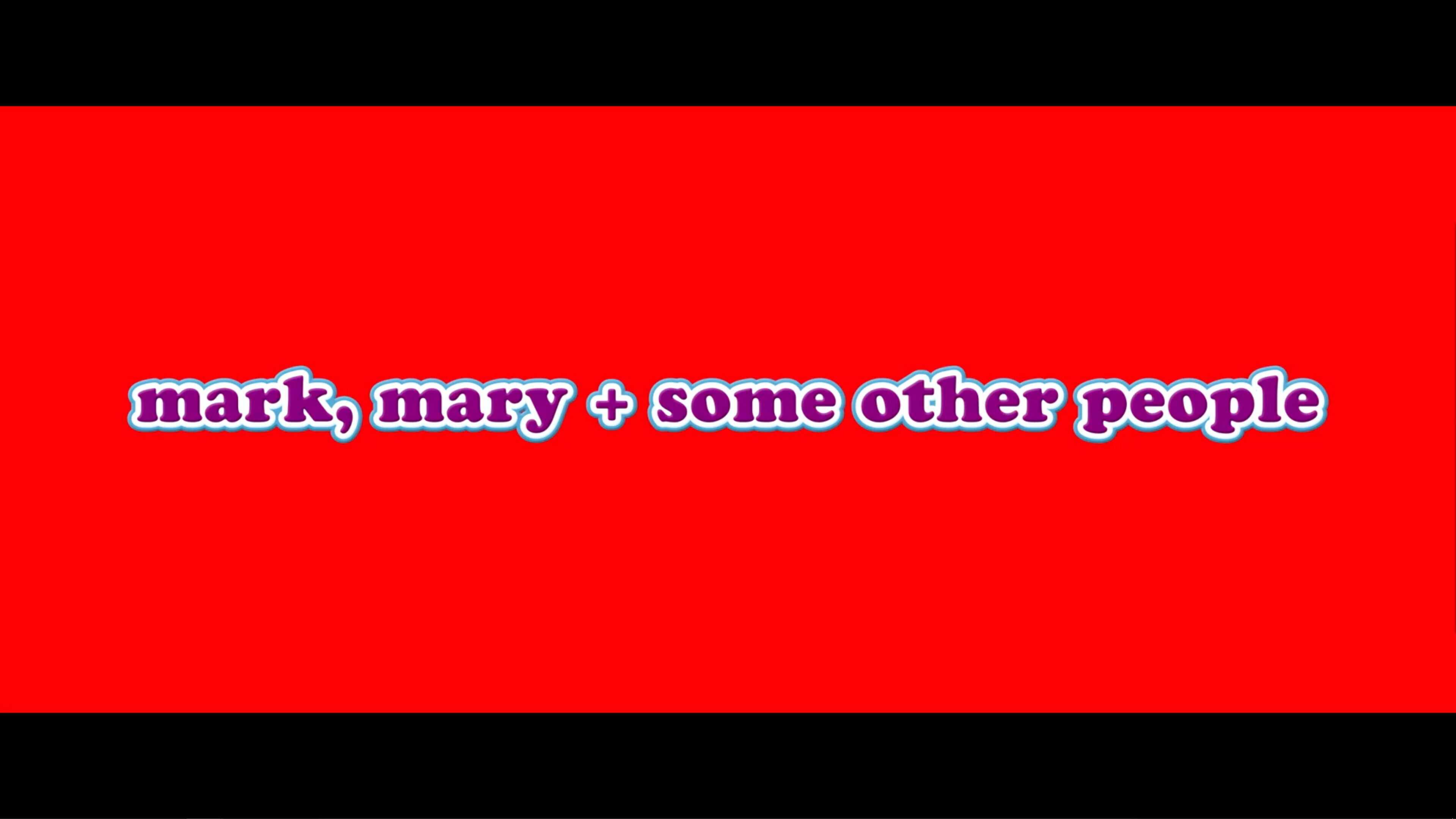 Title Card - Mark, Mary and Some Other People (2021)