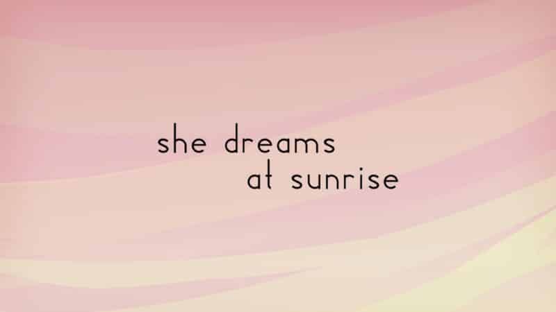 Title Card - She Dreams At Sunrise (2021)