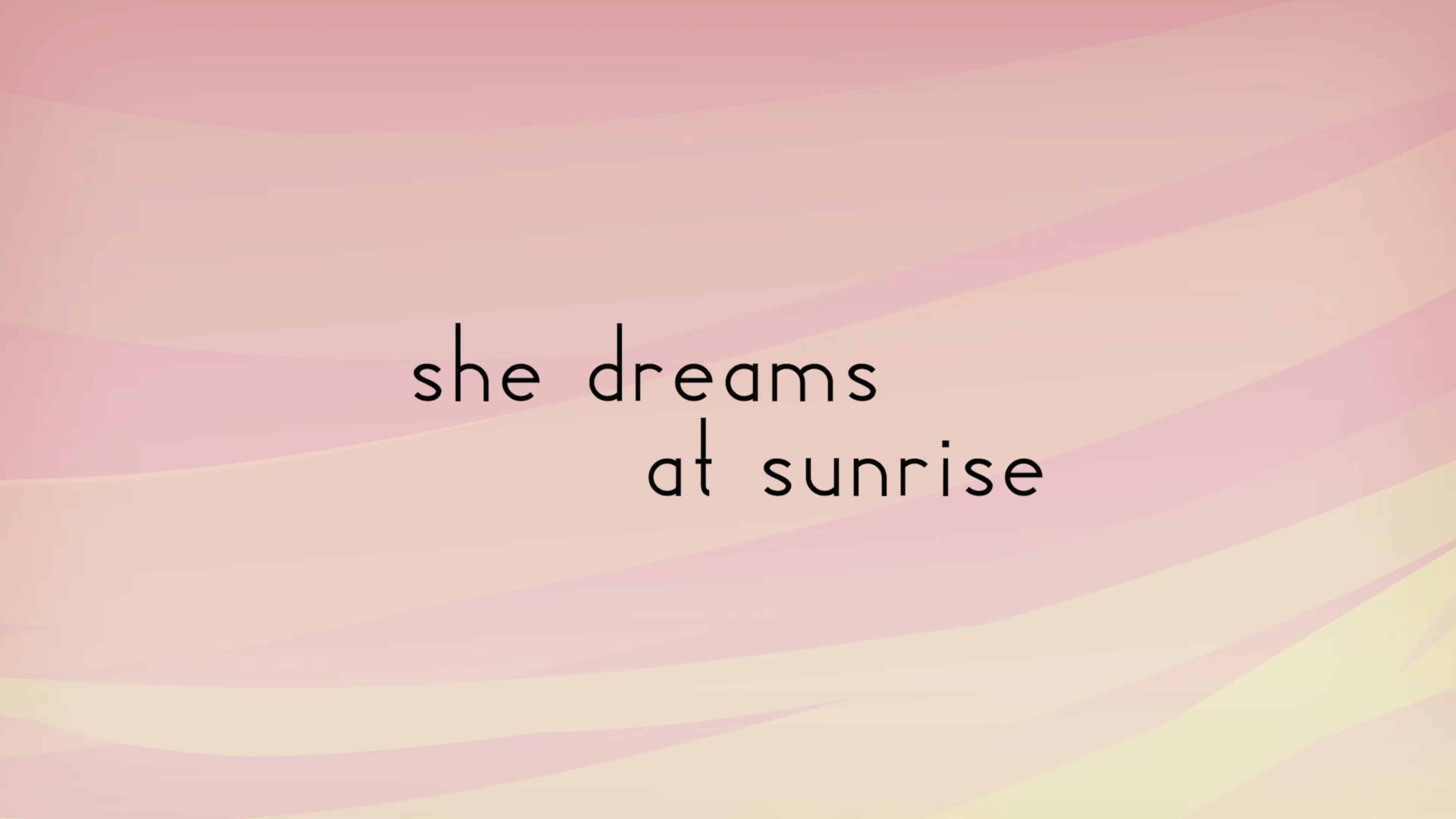 Title Card - She Dreams At Sunrise (2021)