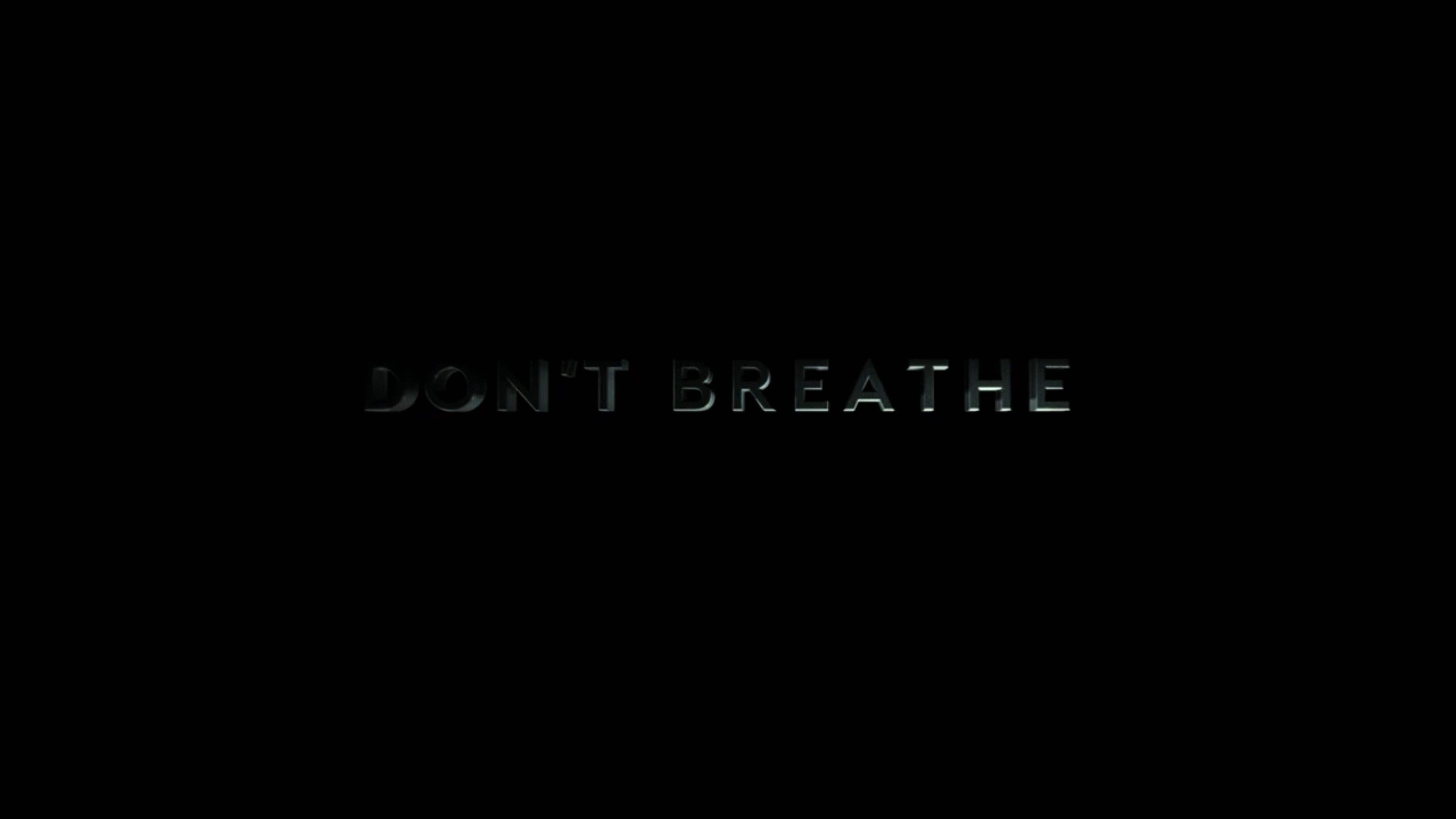 Title Card - Don't Breathe (2016)