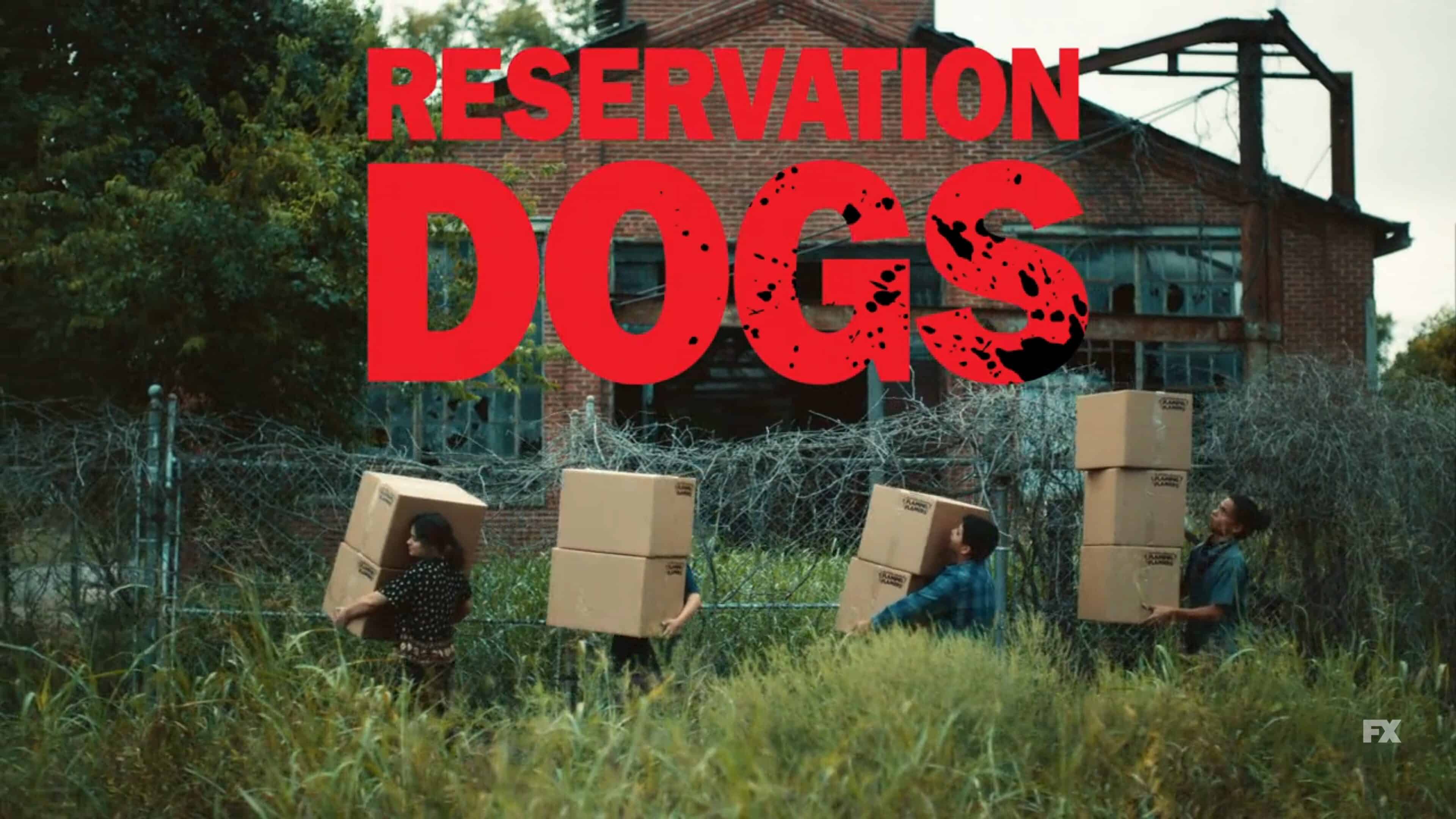 Title Card - Reservation Dogs Season 1 Episode 1 [Premiere]