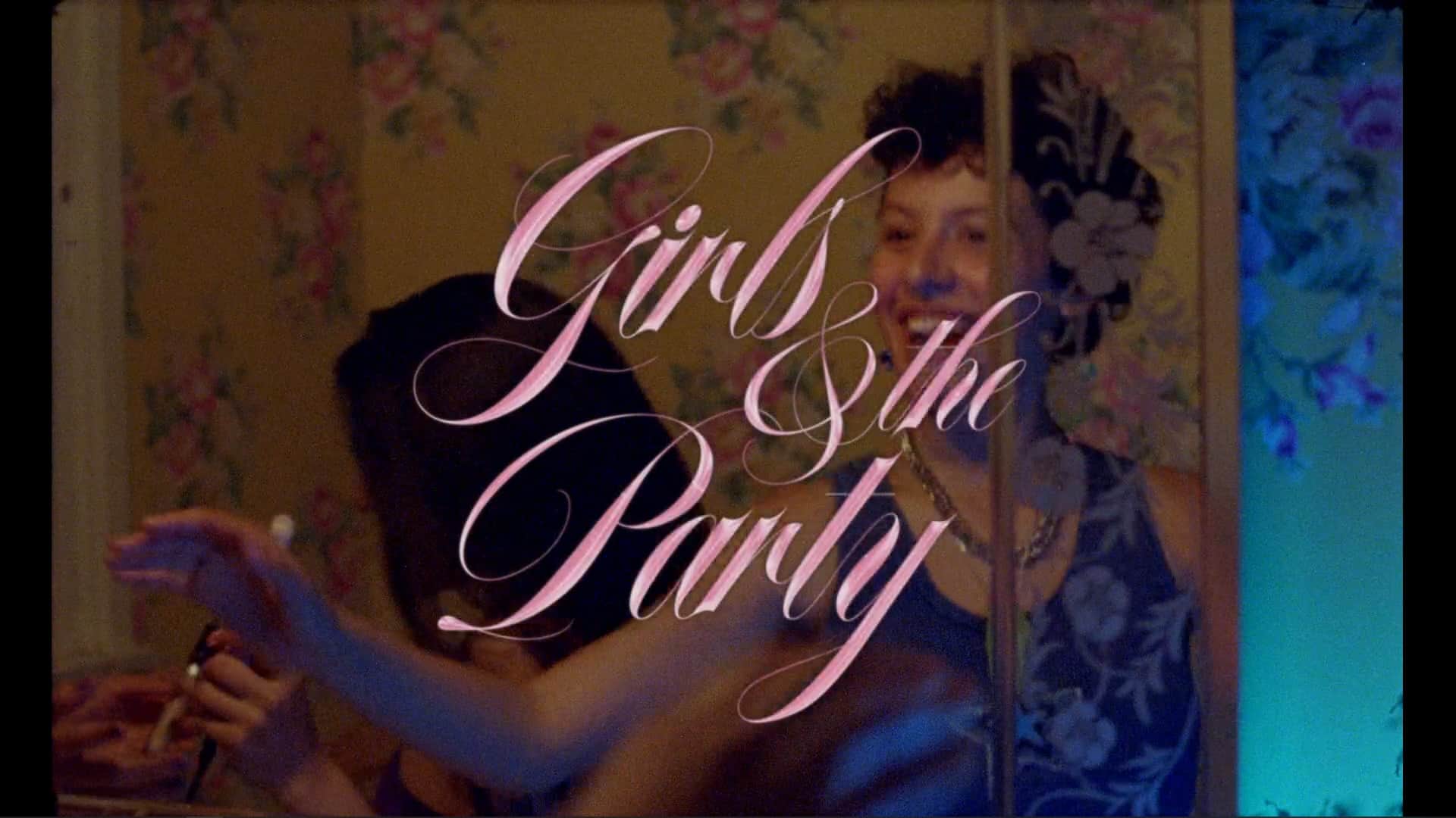 Title Card - Girls & The Party