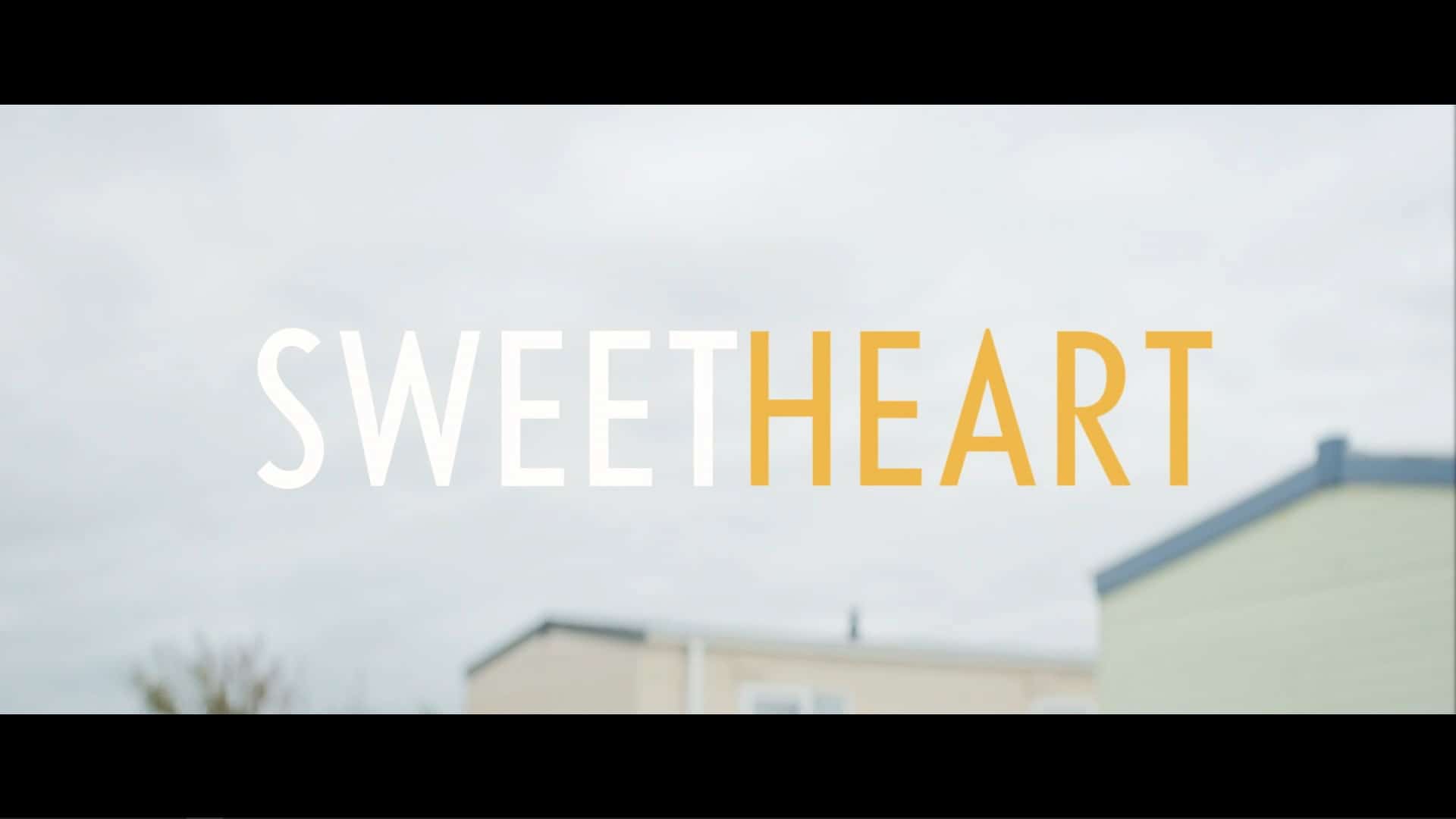 Title Card - Sweetheart (2021)