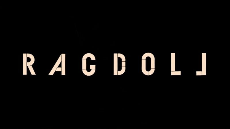 Title Card - Ragdoll Season 1 Episode 1 [Series Premiere]