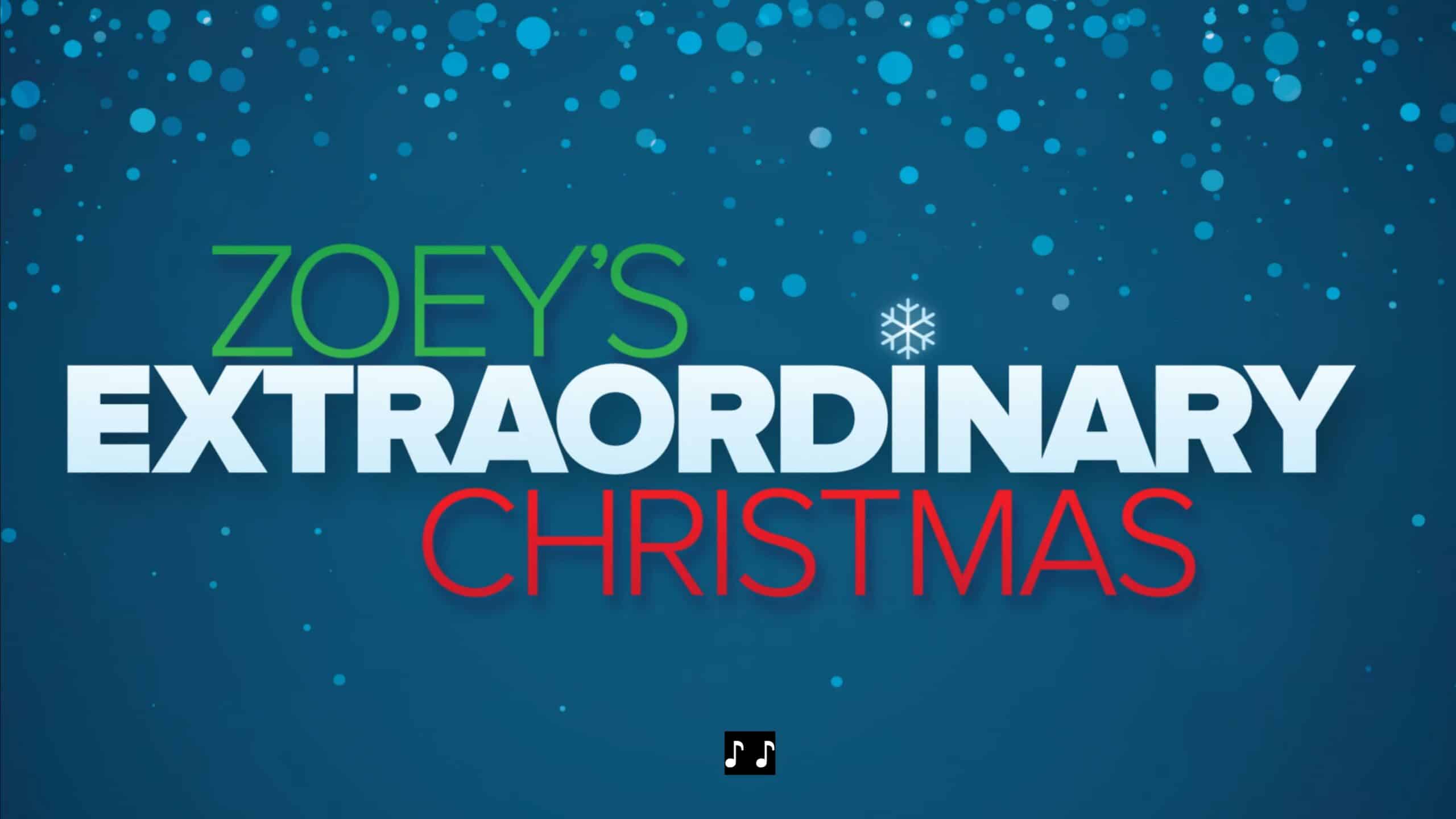 Title Card - Zoey's Extraordinary Christmas (2021)