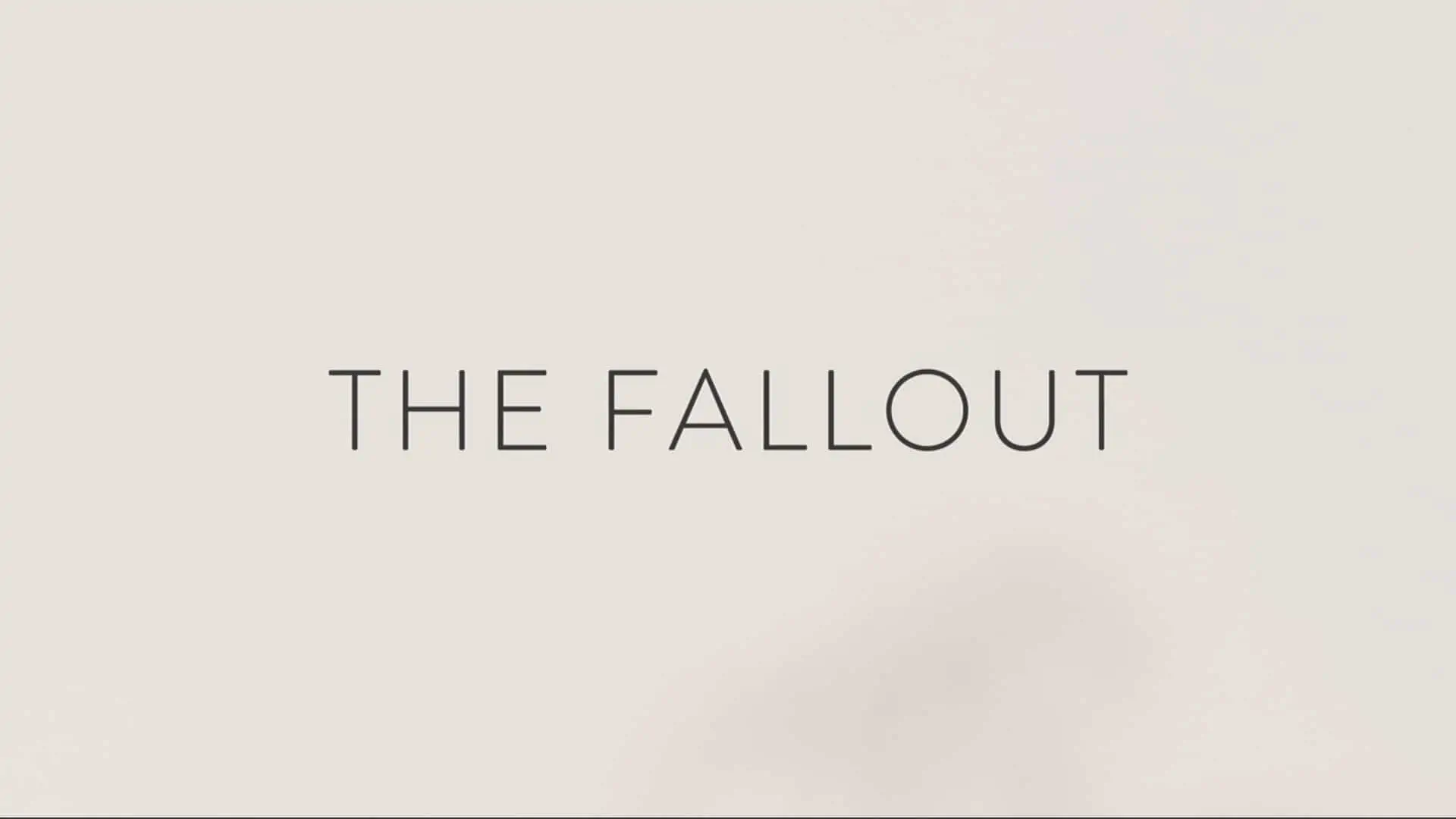 Title card - The Fallout (2022)
