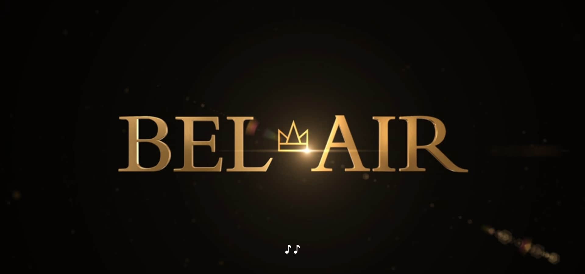 Title Card - Bel-Air Season 1 Episode 1 Dreams and Nightmares [Series Premiere]