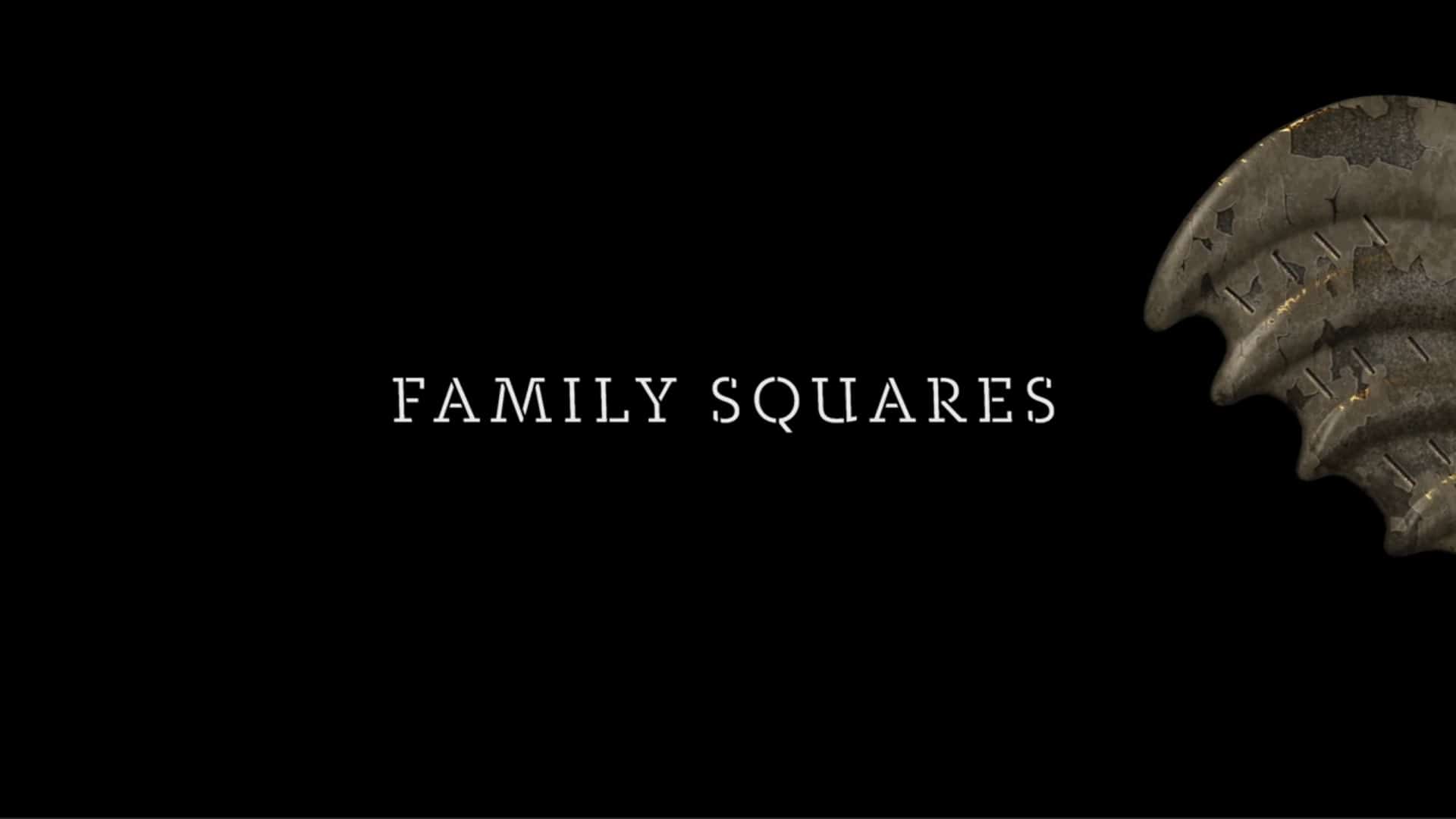 Title Card - Family Squares (2022)