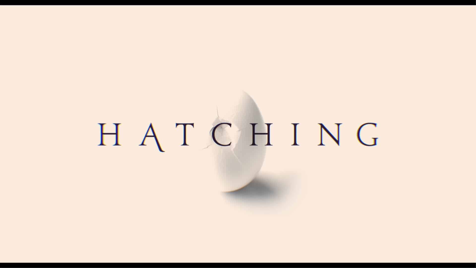 Title Card - Hatching (2022)