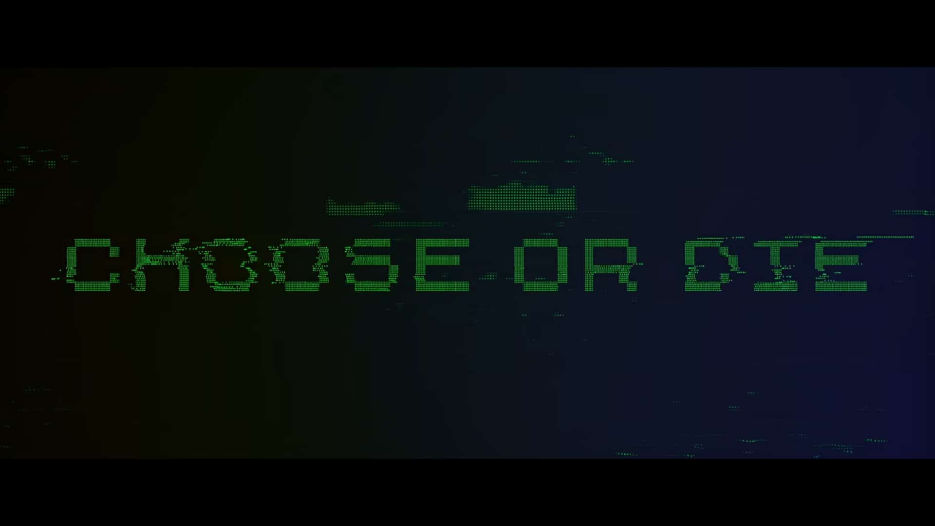 Title Card 1 - Choose or Die (2022)