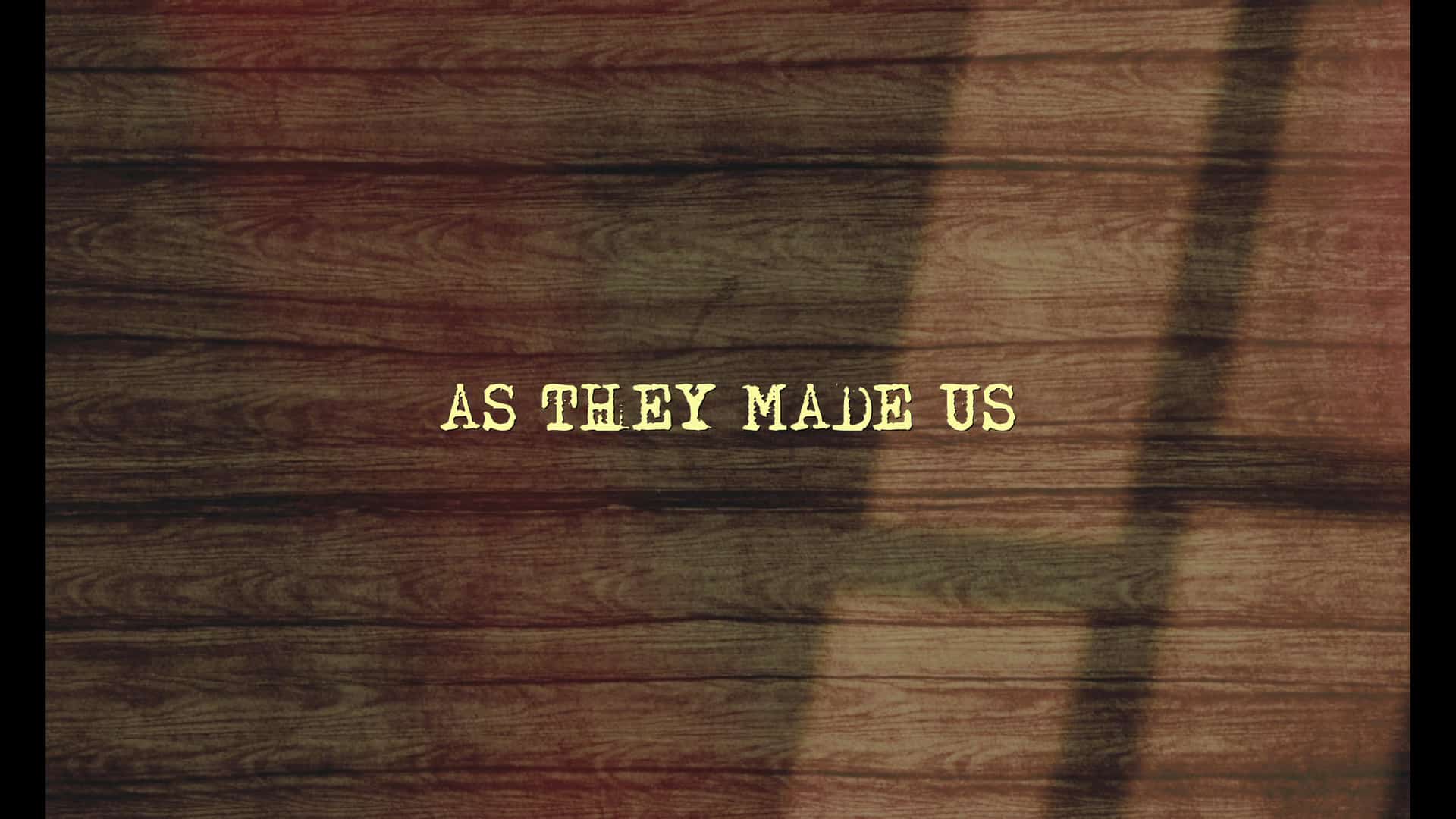 Title Card - As They Made Us (2022)