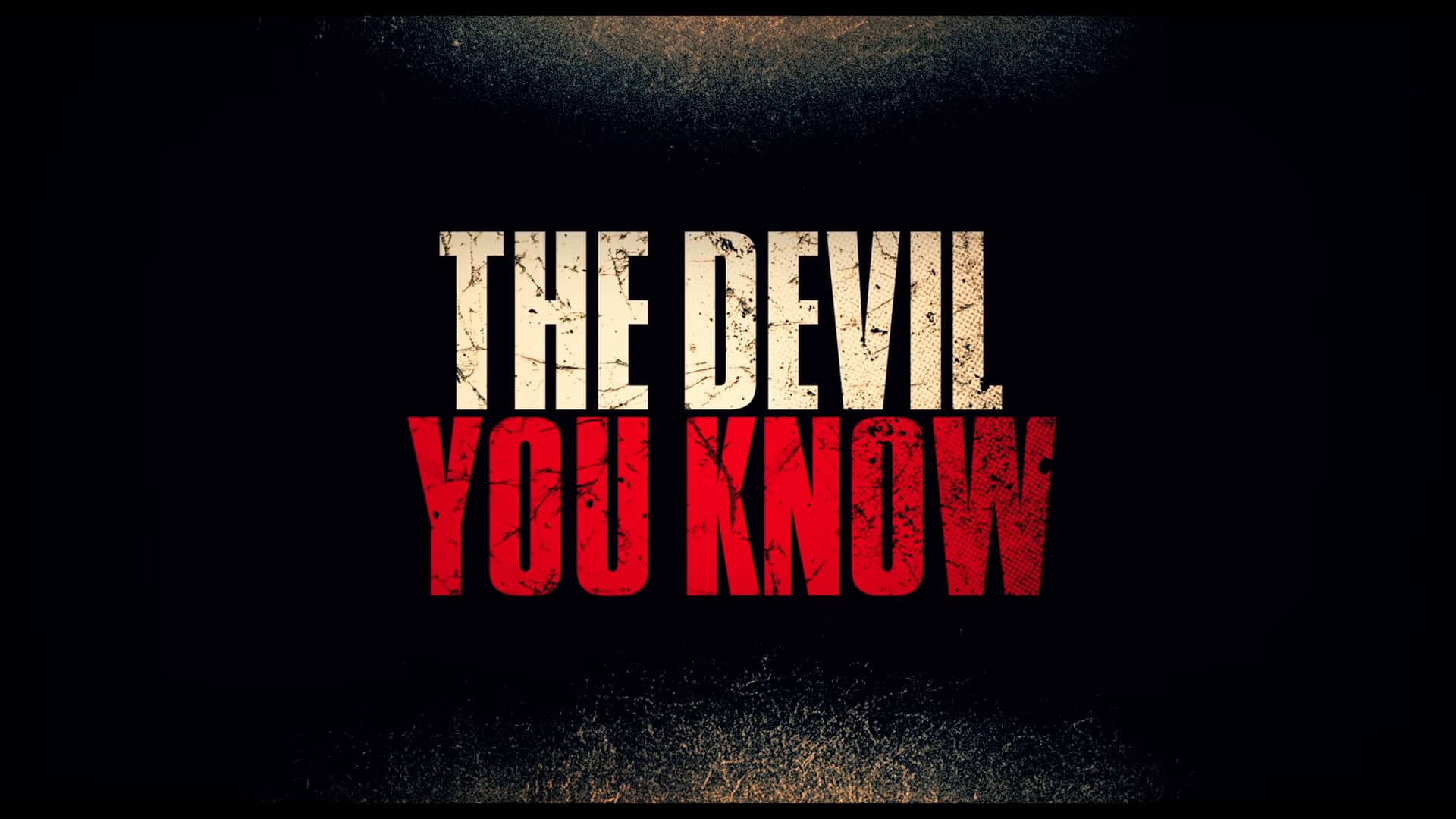 Title Card - The Devil You Know (2022)