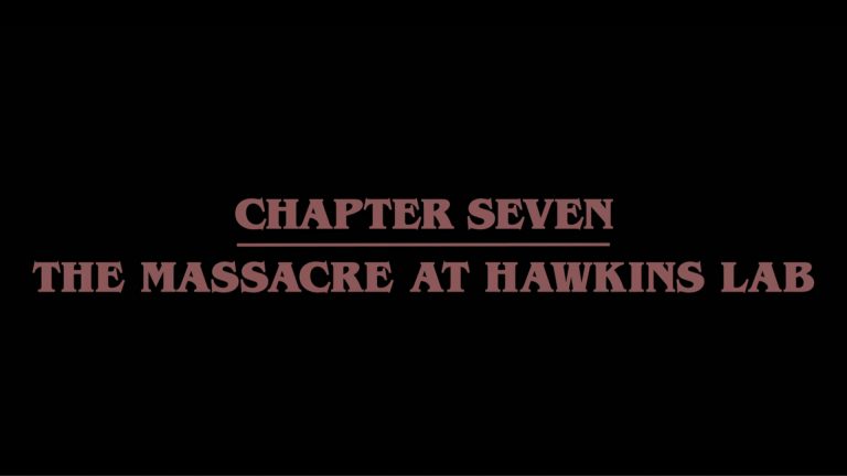Stranger Things: Season 4/ Episode 7 “Chapter Seven: The Massacre At Hawkins Labs” – Recap/ Review (with Spoilers)