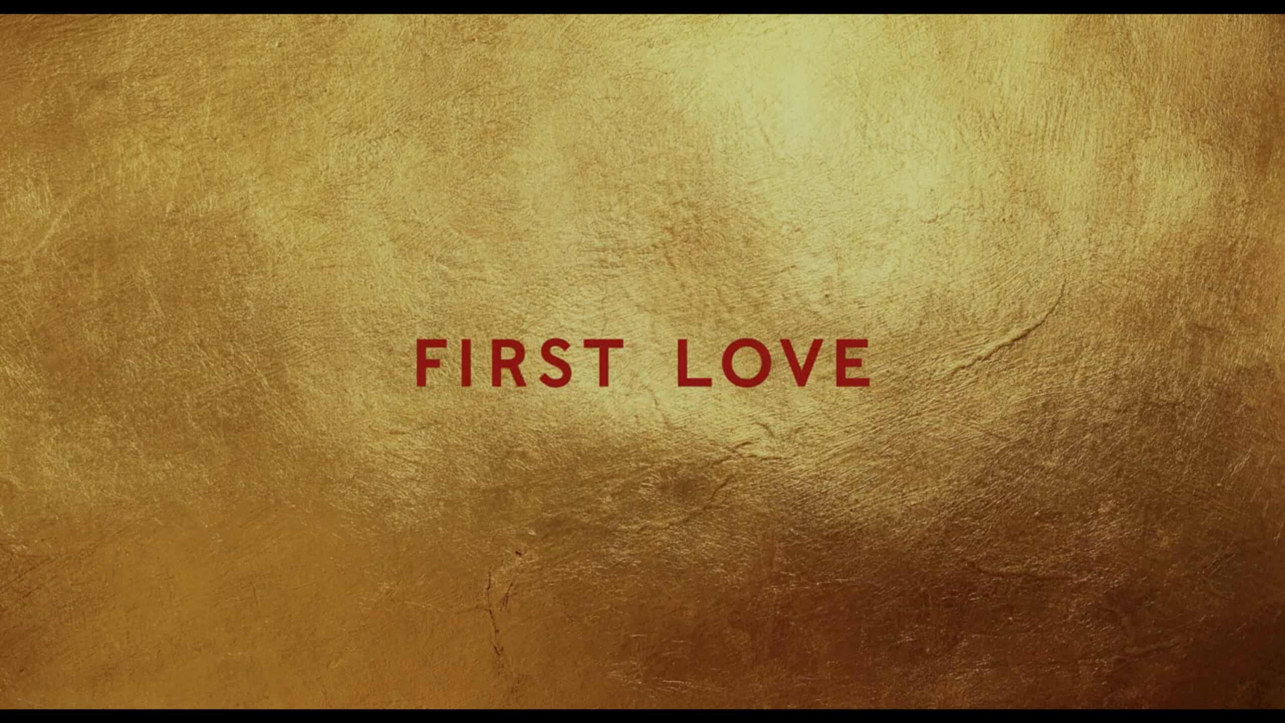 Title Card - First Love (2022)