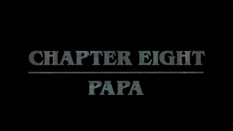 Title Card for Chapter 8: Papa