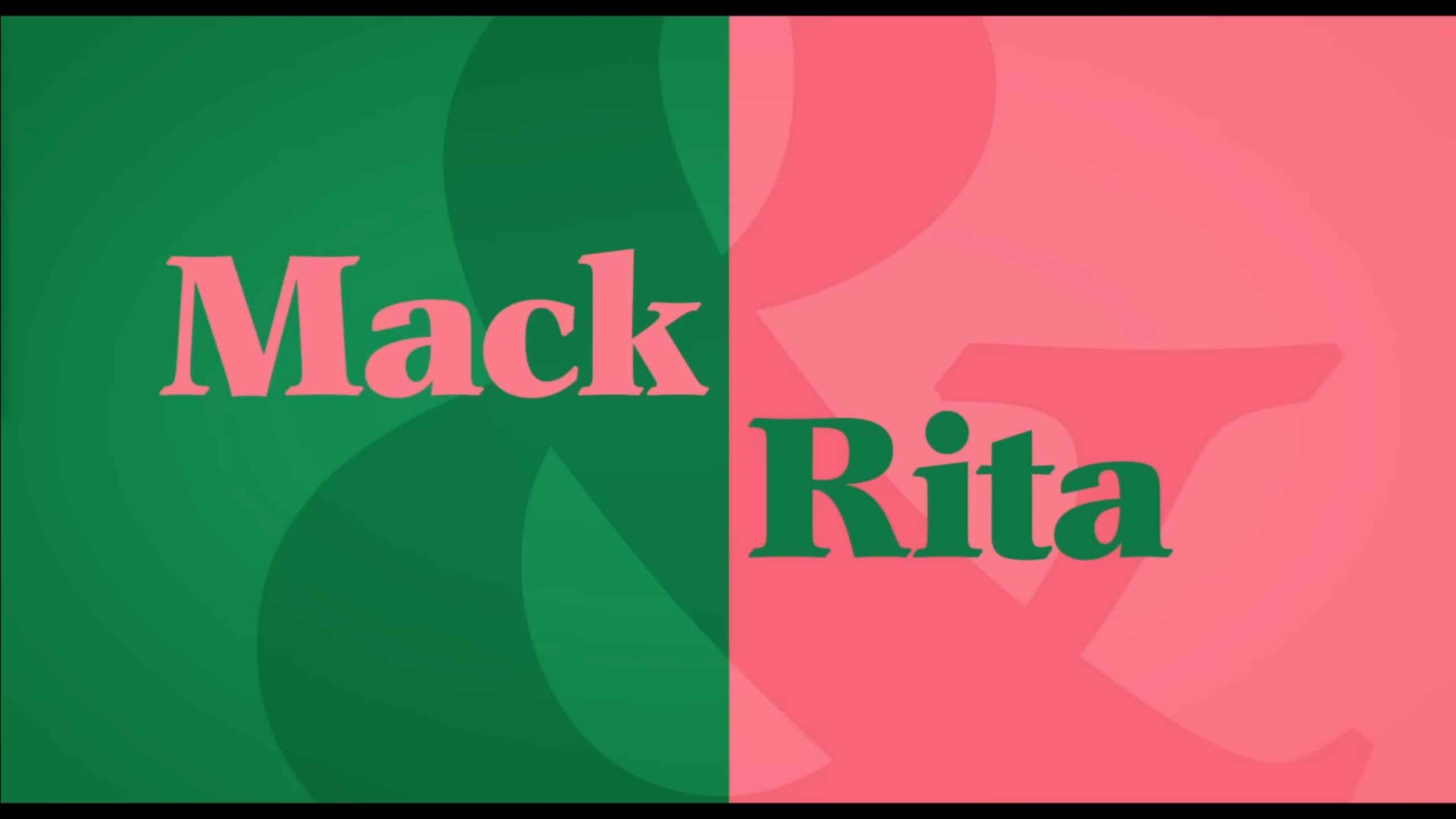 Title Card for the film Mack and Rita