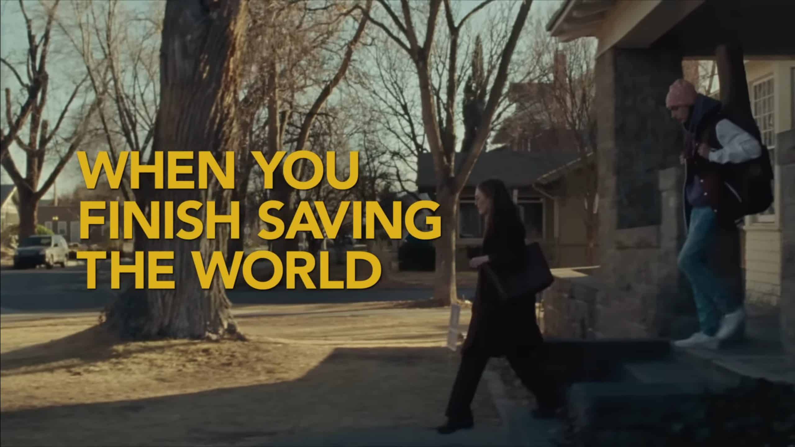 When You Finish Saving the World (2023) – Review/ Summary (with Spoilers)