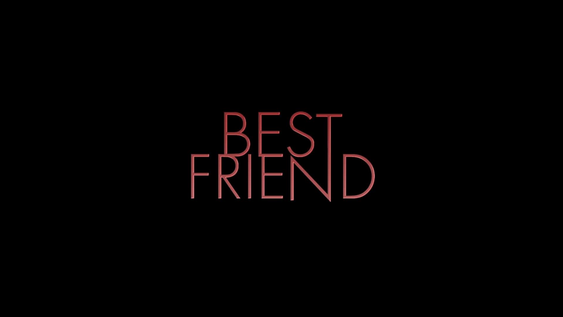 Title Card For Best Friend (2023)