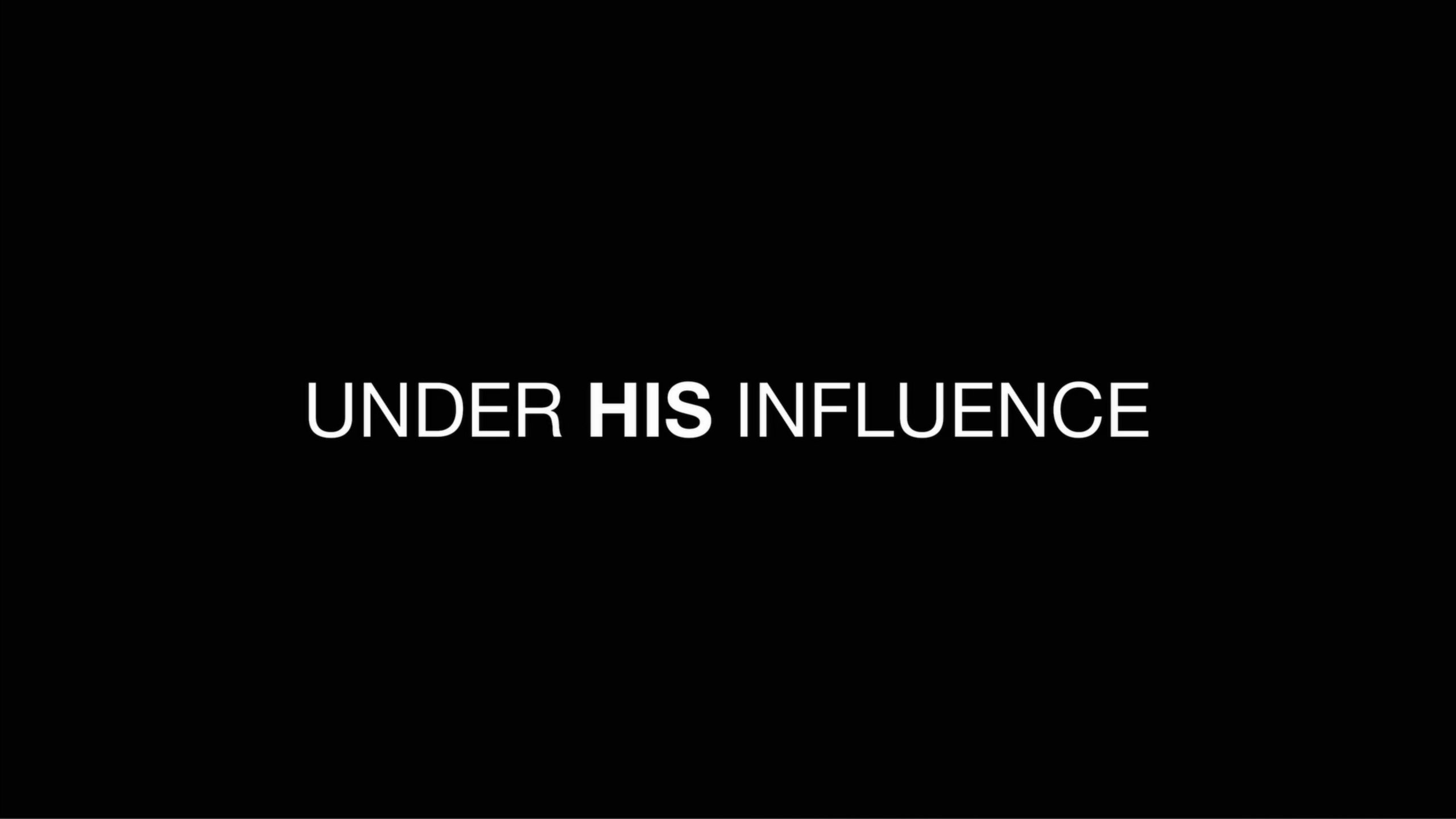 Under His Influence (2023) – Review/ Summary