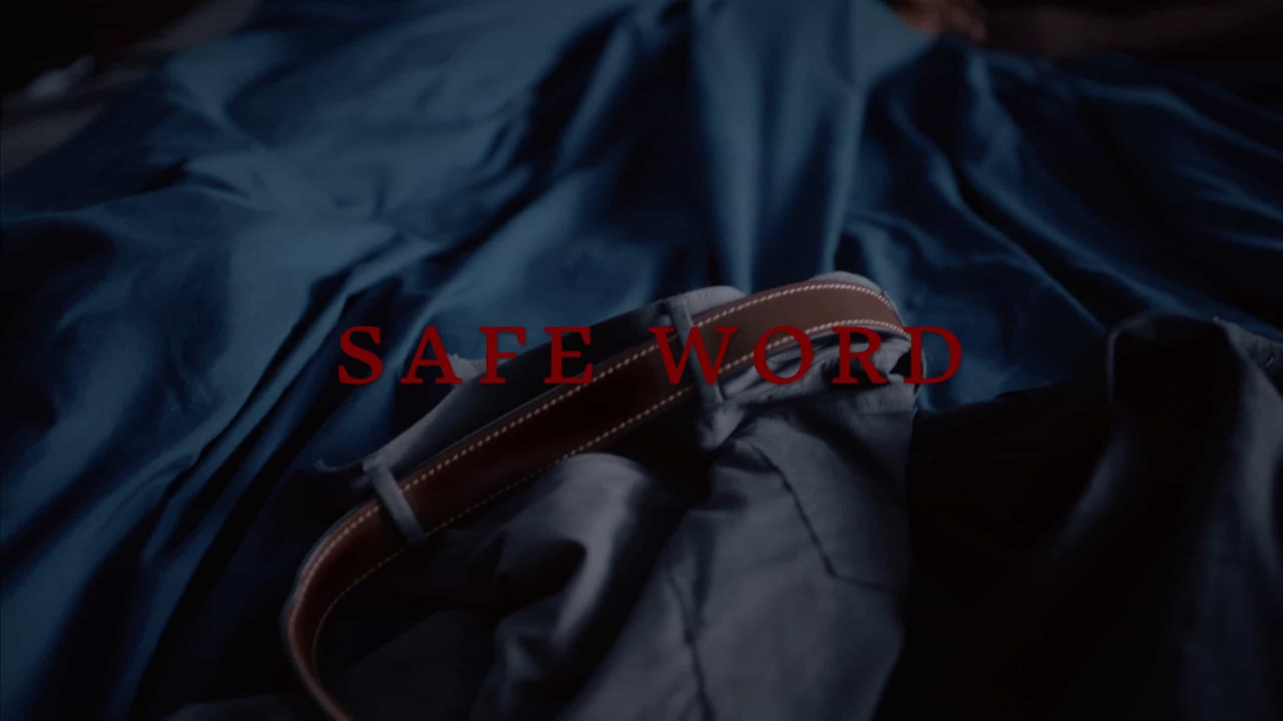 Title Card - Safe Word