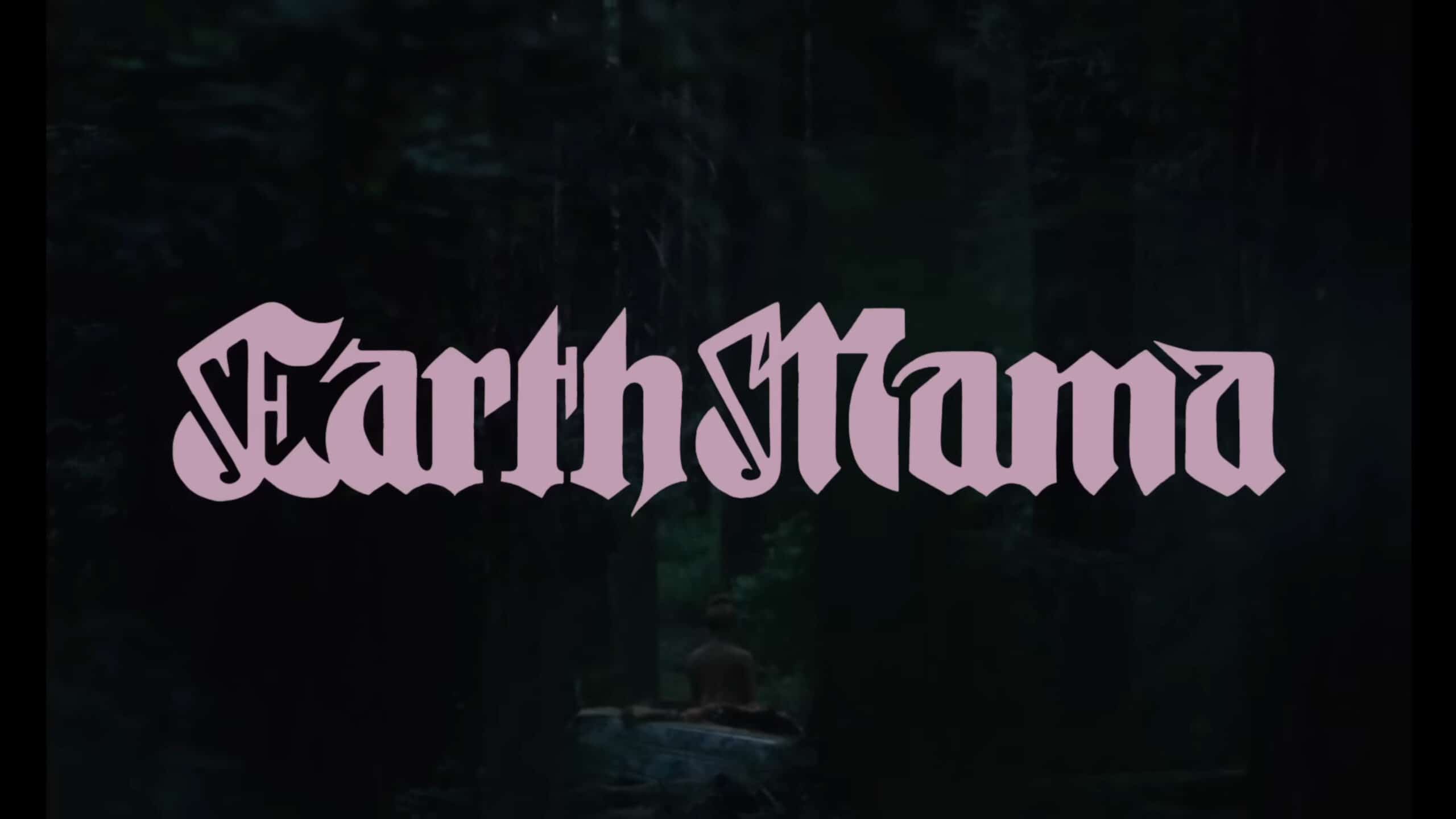 Title Card - Earth Mama (2023)