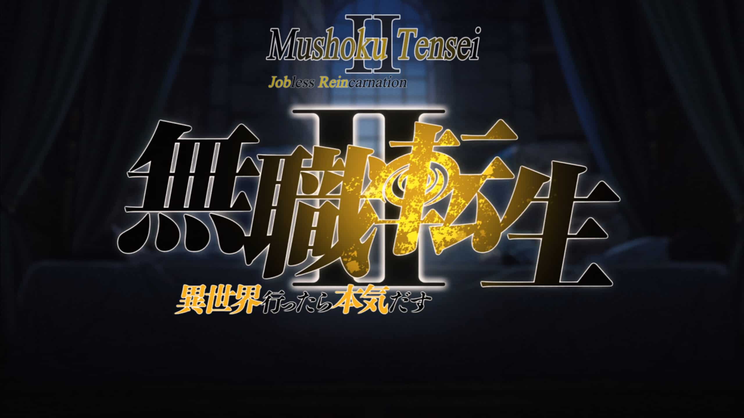 Title Card - Mushoku Tensei Jobless Reincarnation Season 2 Episode 6 “I Don't Want To Die”