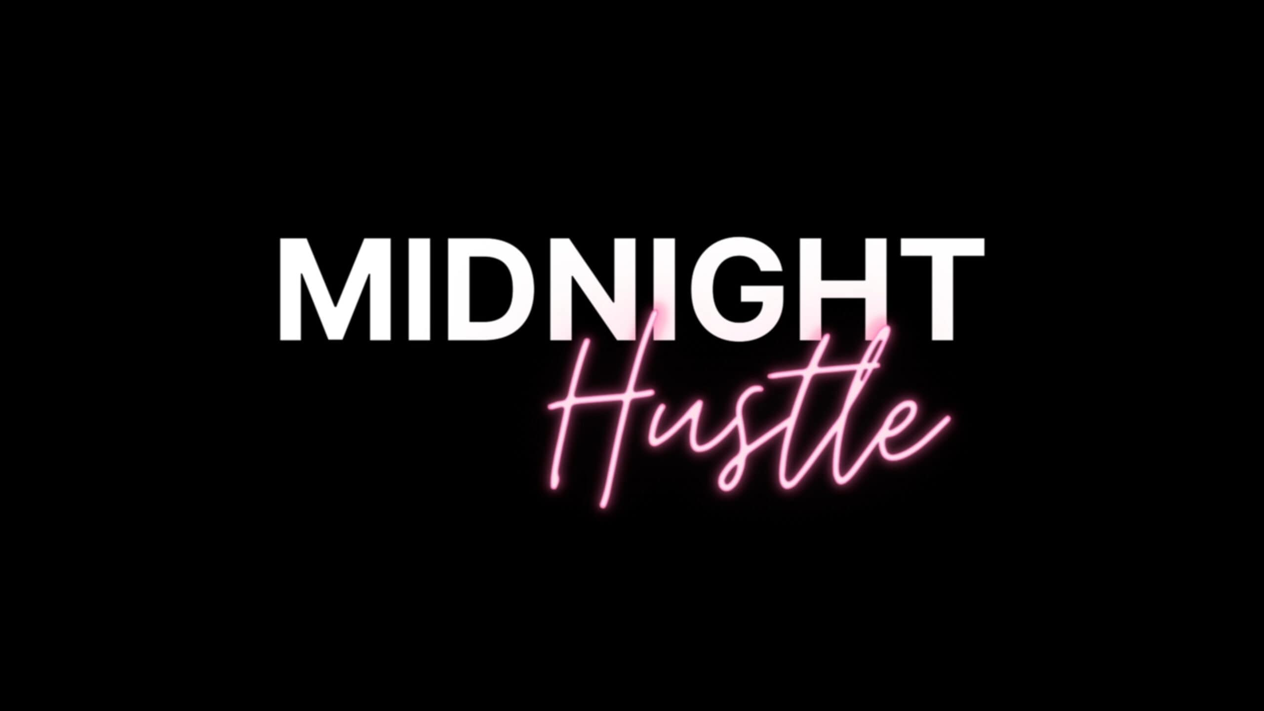 Title Card - Midnight Hustle (2023)