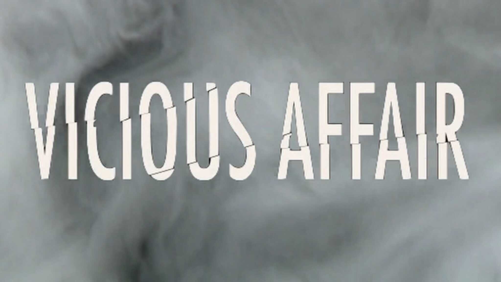 Vicious Affair (2023) Review And Summary