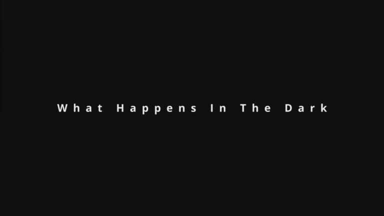 What Happens In The Dark (2023) – Review and Summary