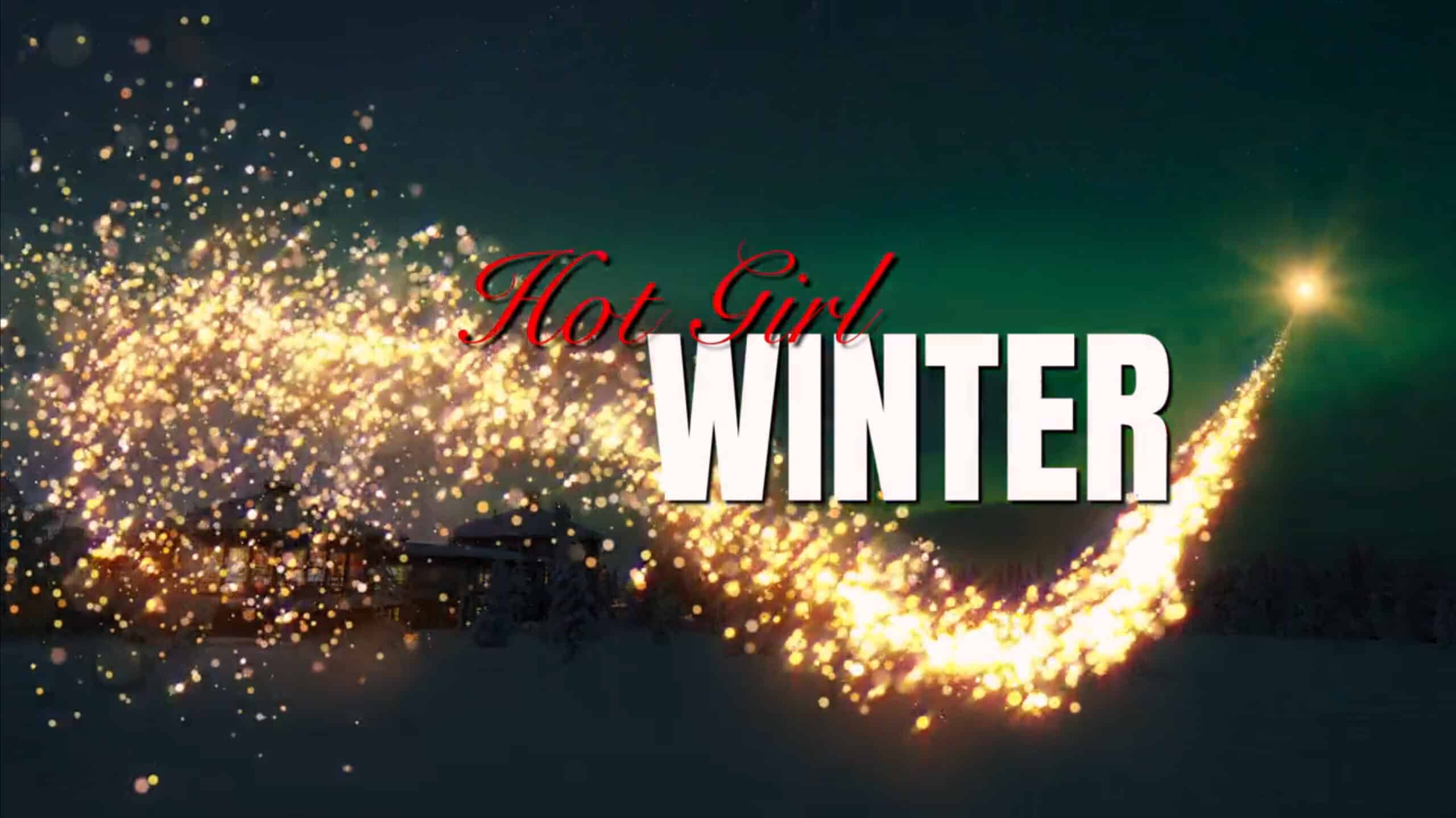 Title Card, Hot Girl Winter,