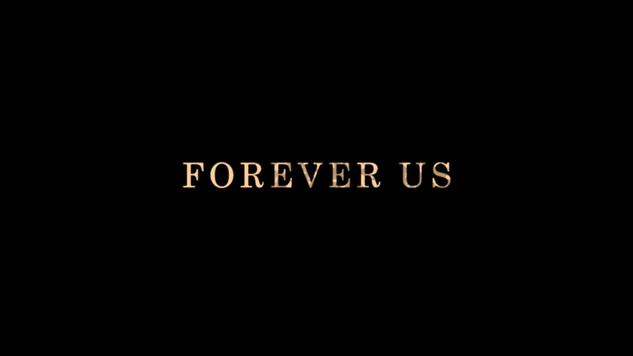 Title Card - Forever Us (2023)