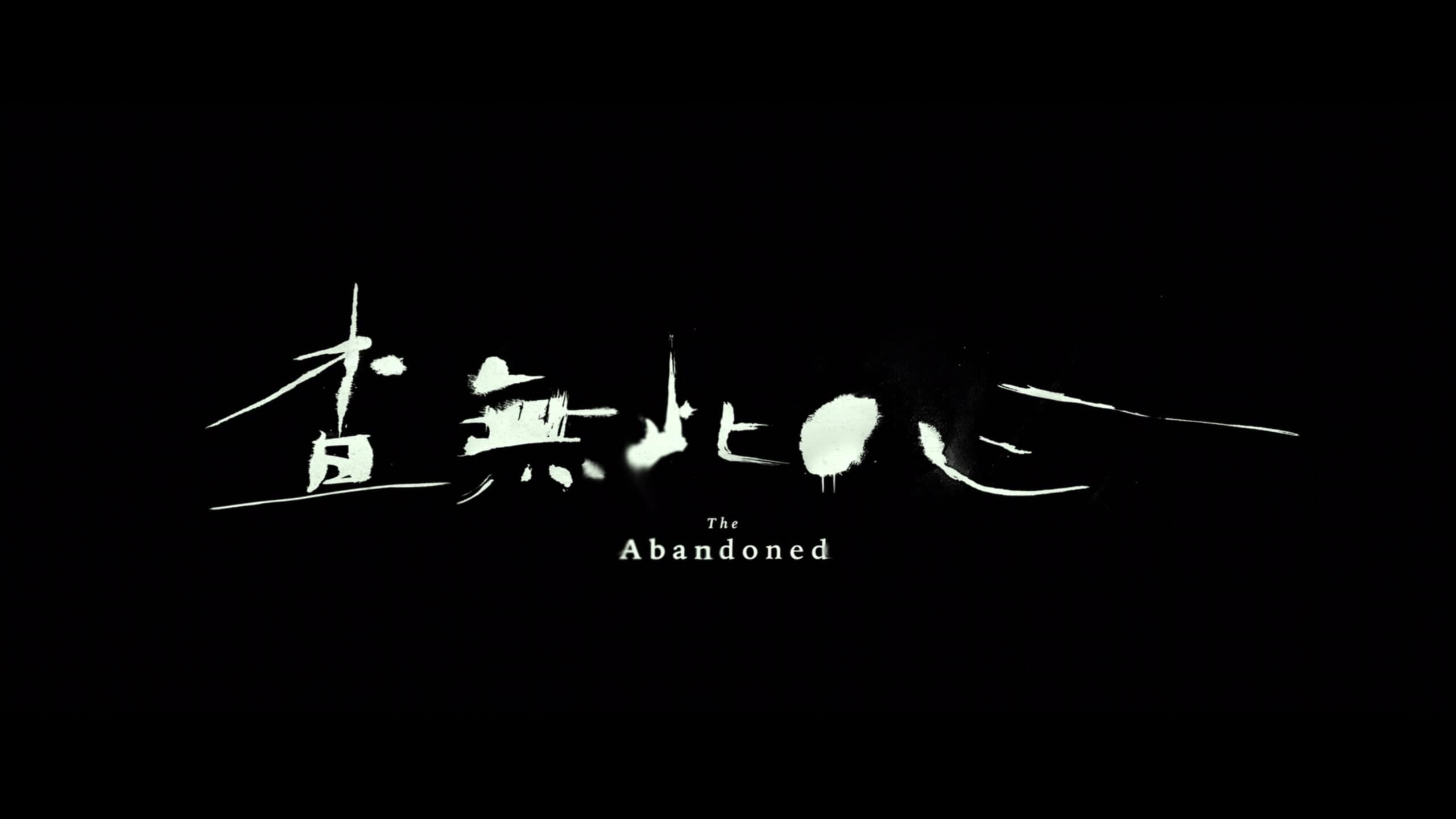 Title Card - The Abandoned