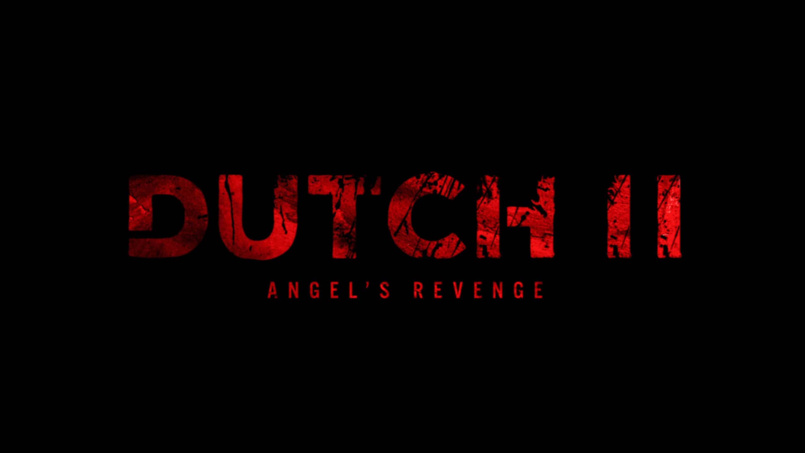 Title Card - Dutch II Angel's Revenge